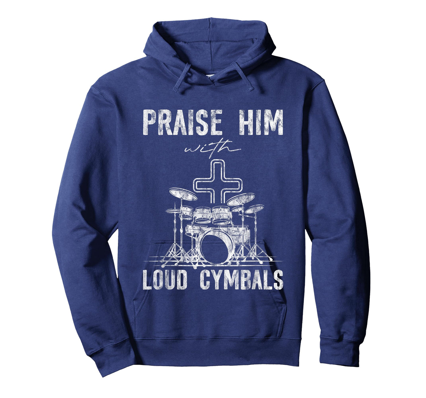 Praise Him With Loud Cymbals Worship Church Drummer -- T-Shirt