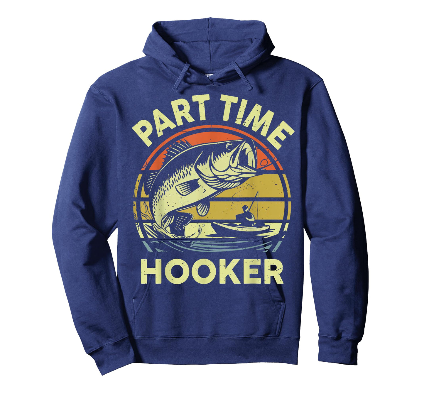 Men's Part time Hooker Fishing Bass Fish Dad Joke Gift Funny T-Shirt