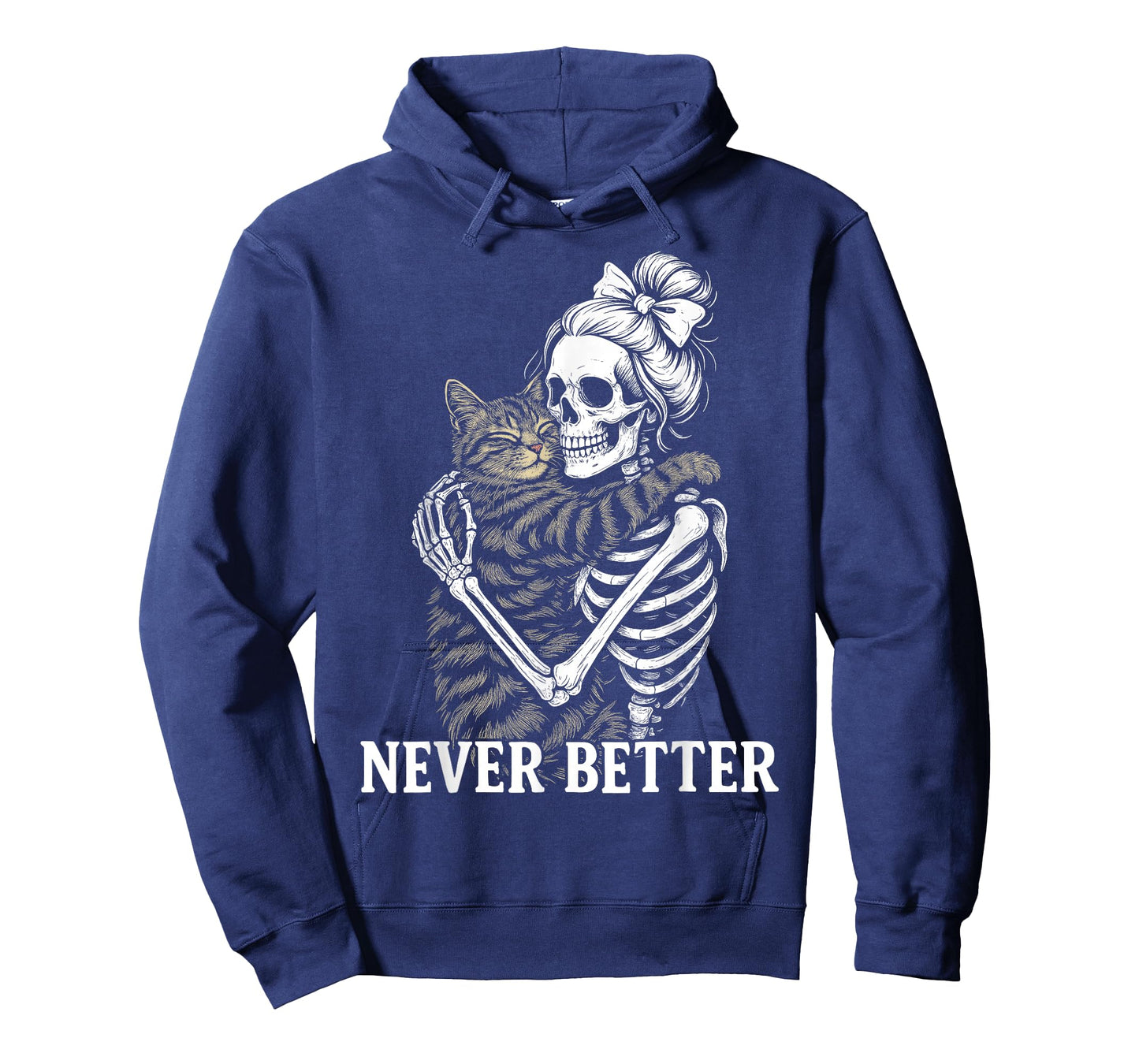 Never Better Skeleton Hugging Cat Funny Halloween Cat Lover T-Shirt