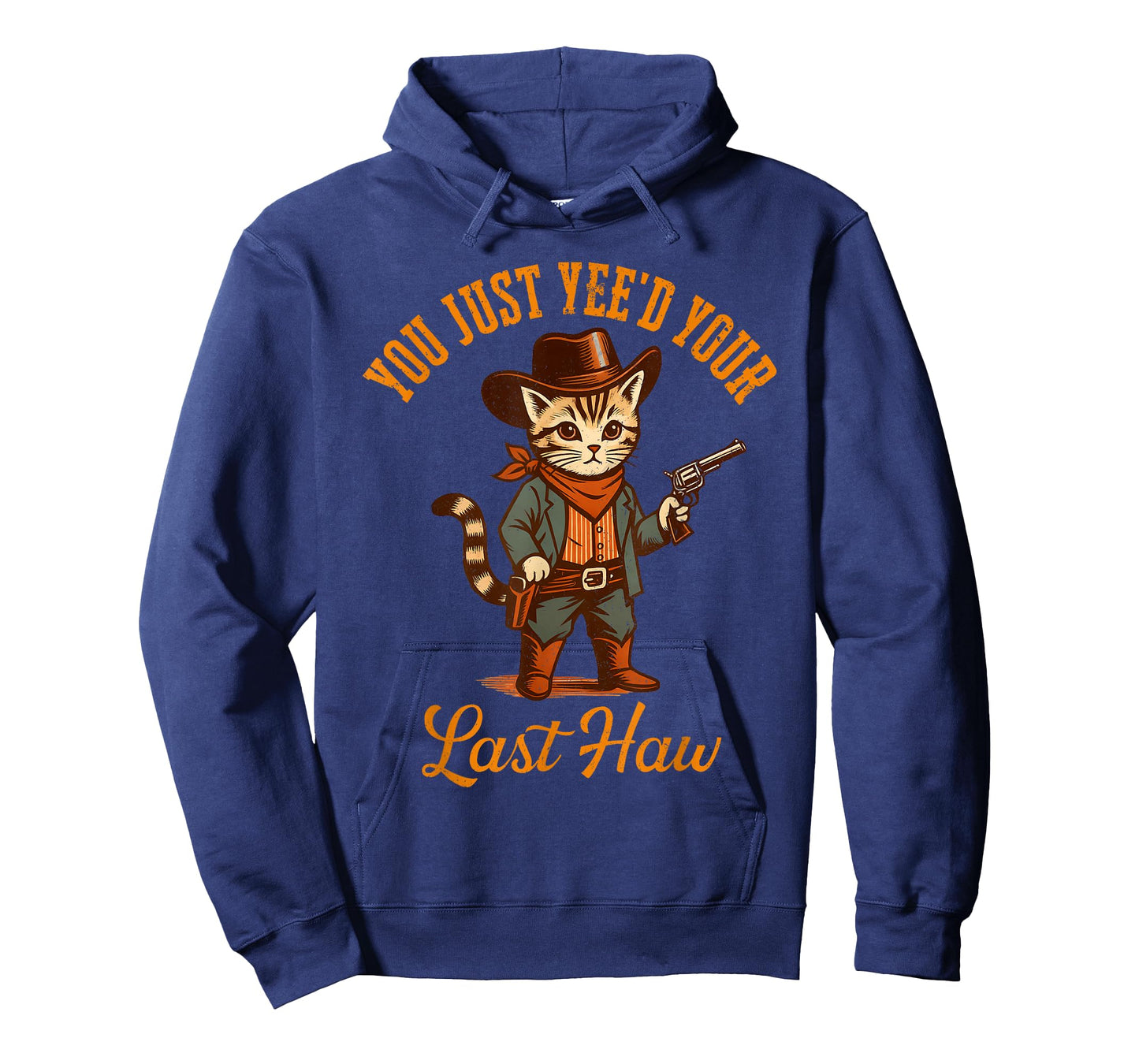 You Just Yee'd Your Last Haw Western Funny Cat Cowboy T-Shirt