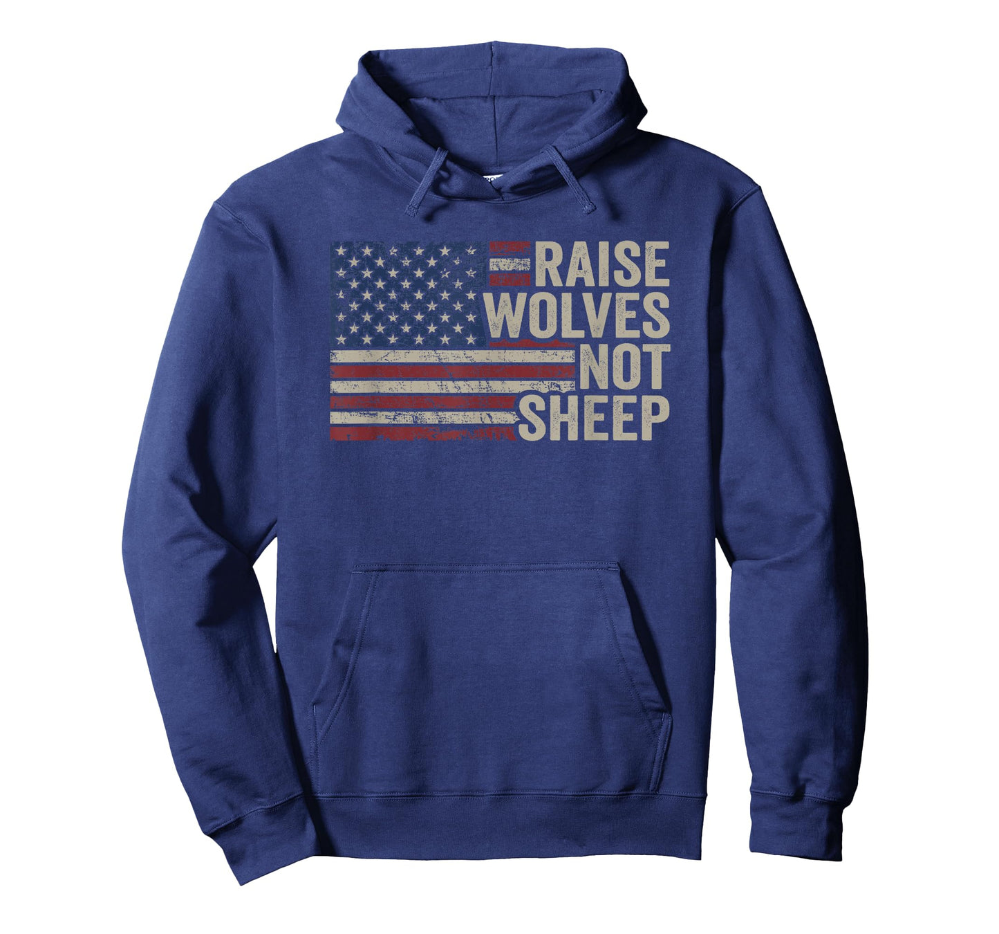 Raise Wolves Not Sheep - American Patriotic Parenting Flag T-Shirt