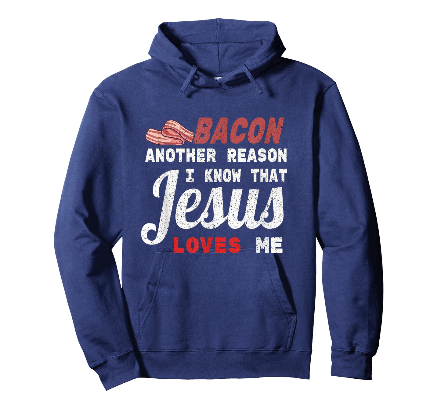 Bacon Another Reason I Know Jesus Loves Me Food Pun Gift T-Shirt