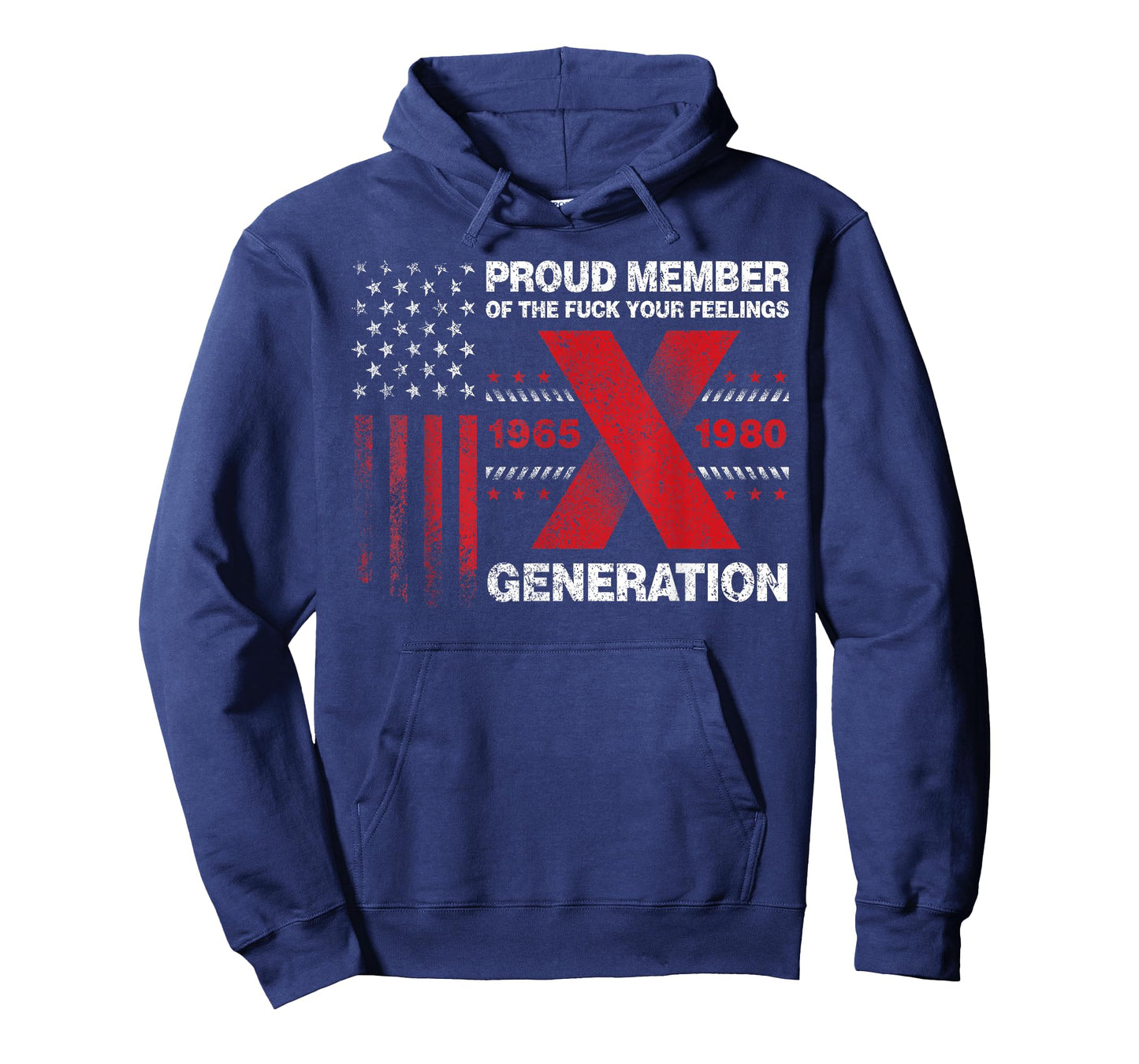 Proud Member Of The Fuck Your Feelings Gen X Vintage T-Shirt