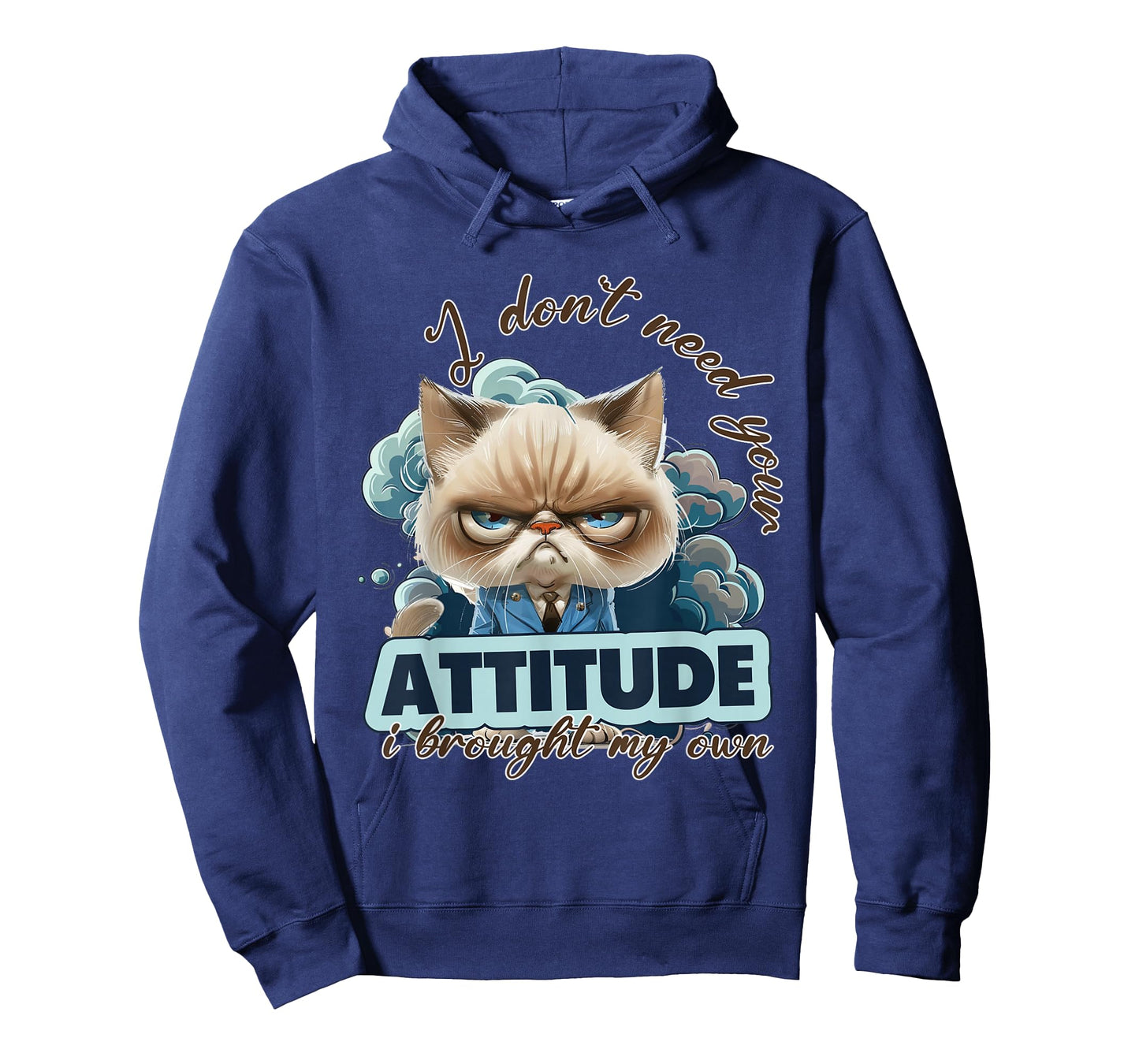 I dont need your attitude i brought my own Cat T-Shirt