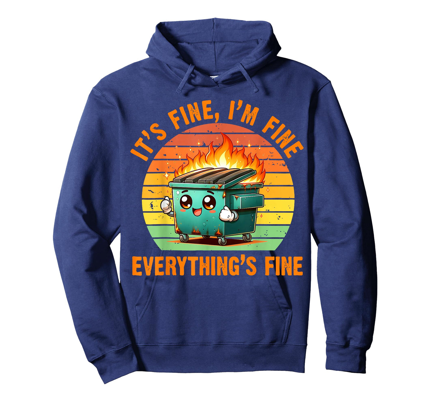 Funny Dumpster Fire It's Fine I'm Fine Everything is Fine T-Shirt