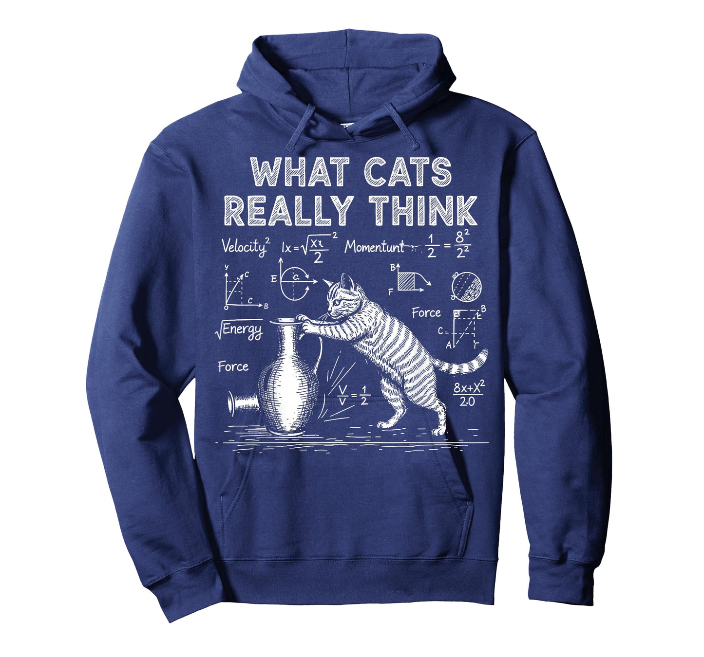 Funny Cat Physics Humor Design What Cats Really Think T-Shirt