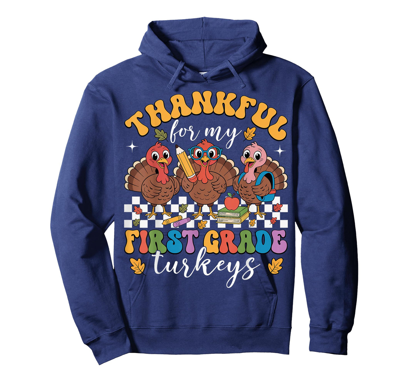 Thankful for My First Grade Turkeys Thanksgiving Teacher T-Shirt