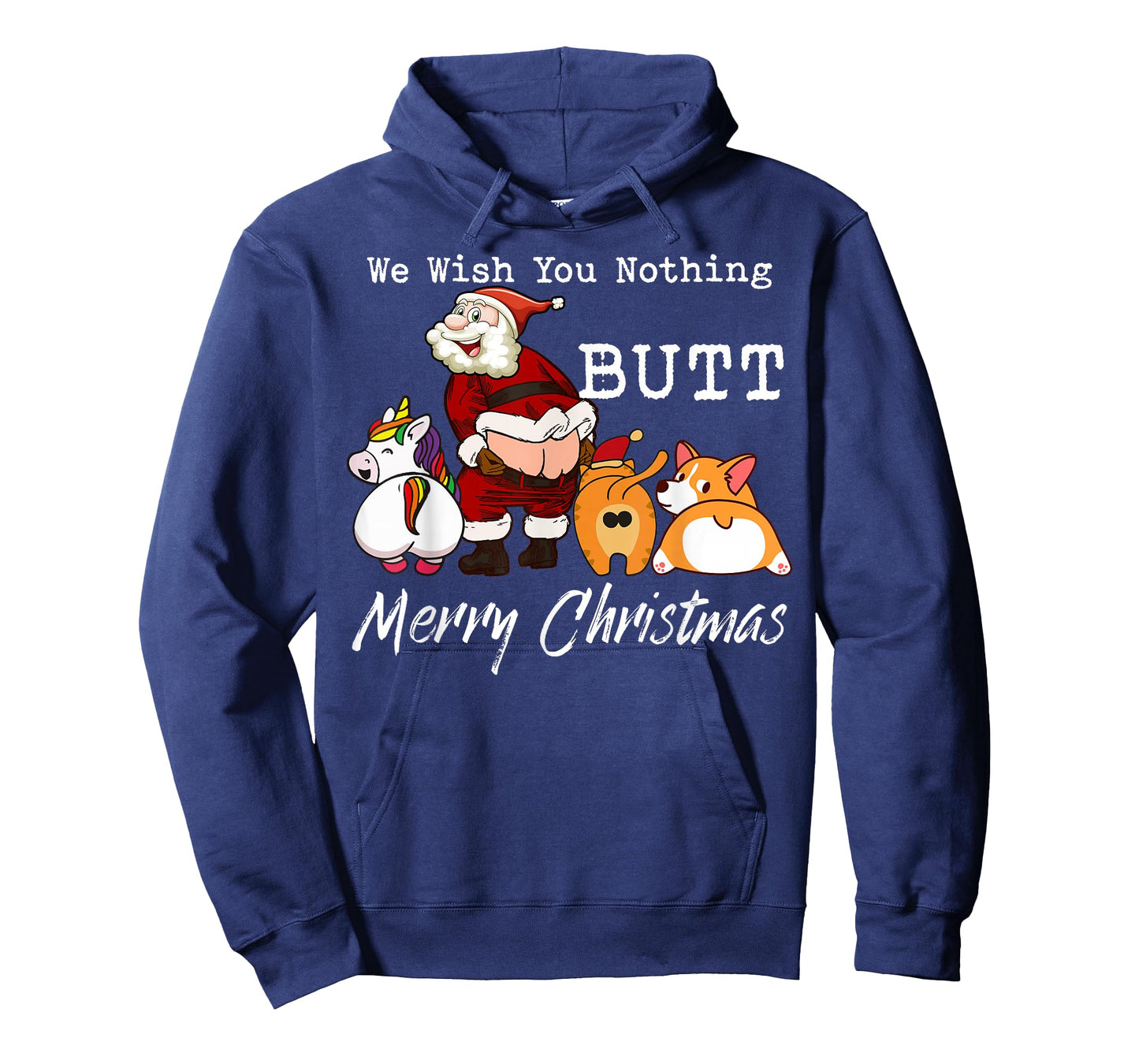 We Wish You Nothing Butt Merry Christmas Gift T-Shirt