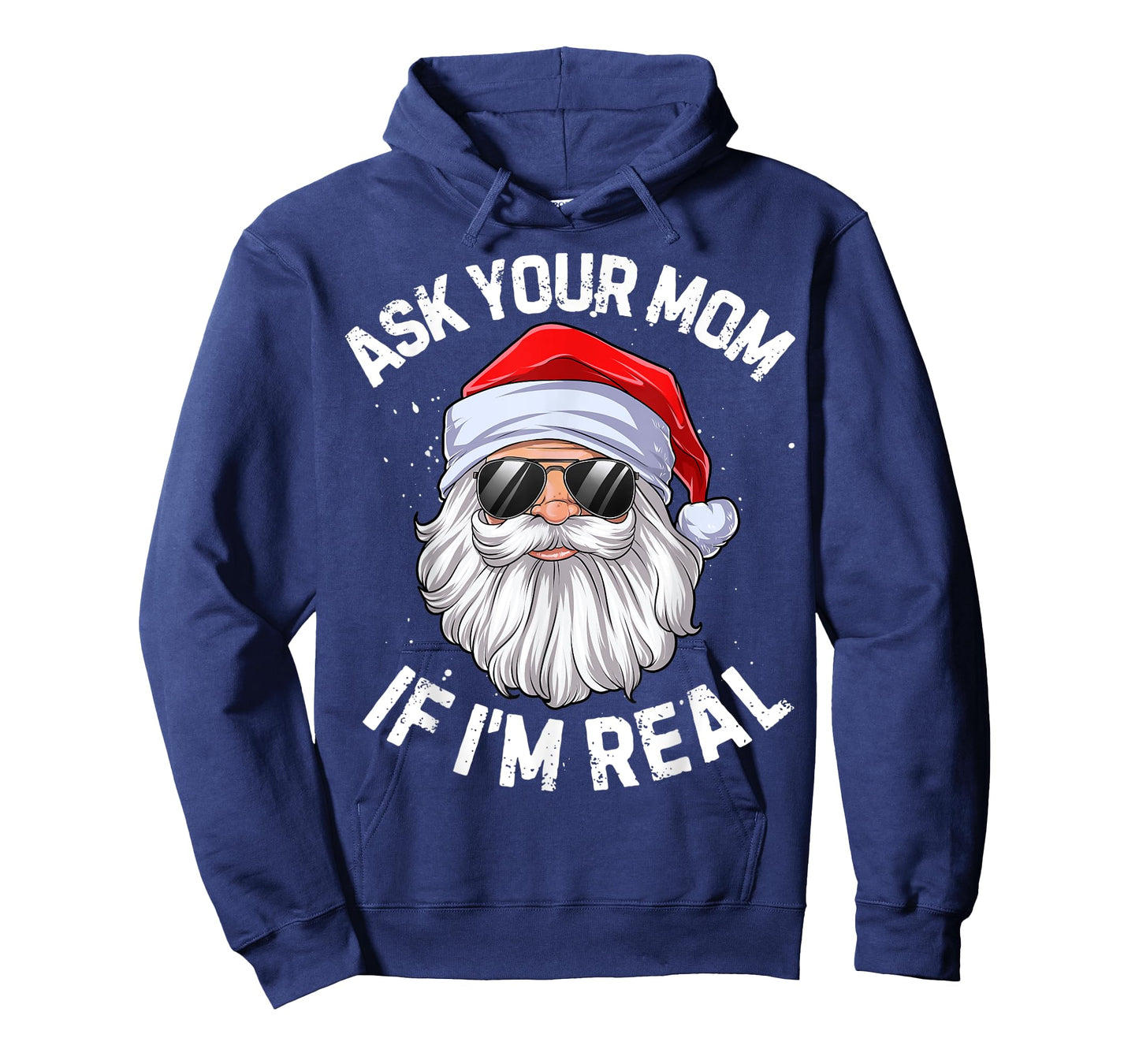 Ask Your Mom If I'm Real Funny Christmas Santa Claus Xmas T-Shirt