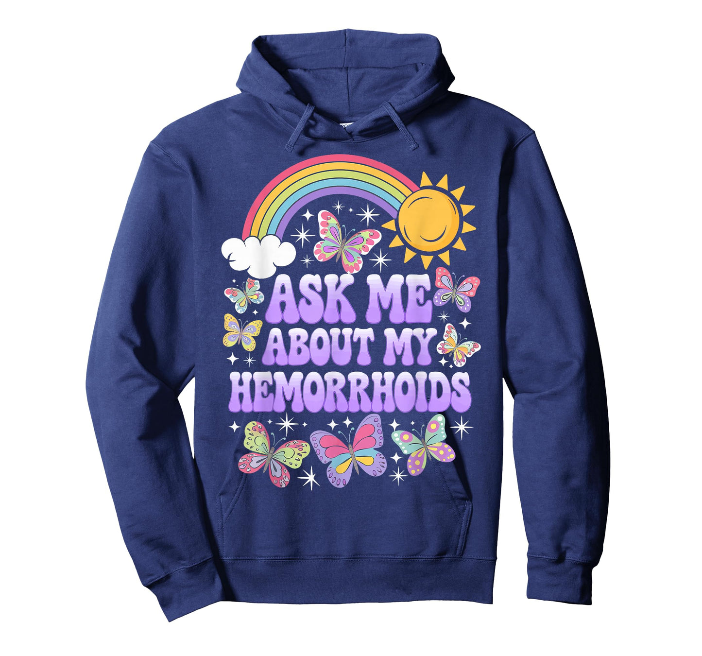Ask Me About My Hemorrhoids T-Shirt