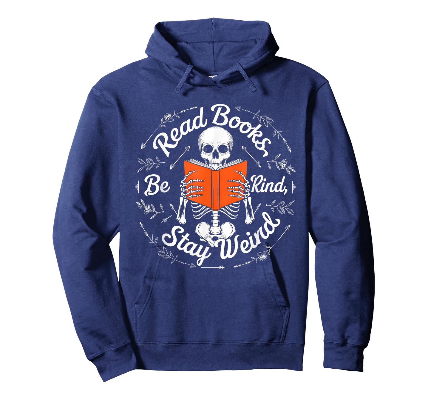 Cool Read Books Be Kind Stay Weird Funny Skeleton Reading T-Shirt