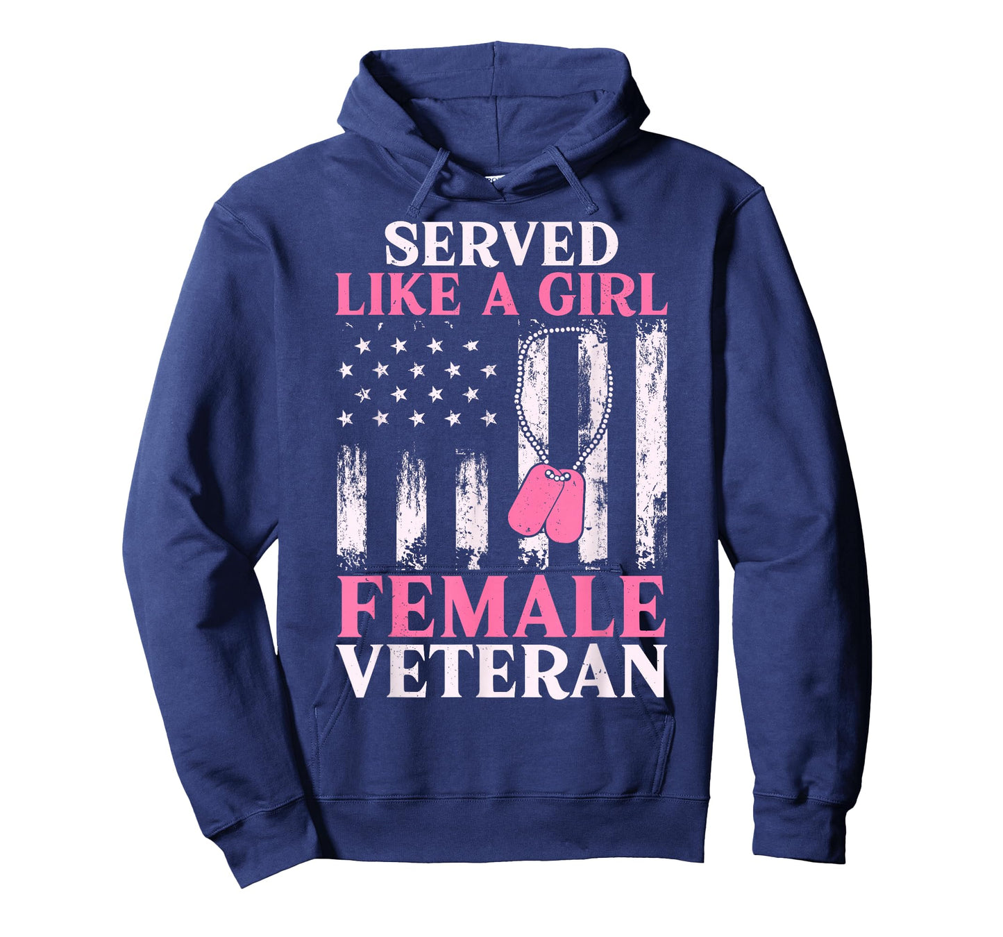 Female Veteran Served Like A Girl Women Veteran Mom Grandma T-Shirt