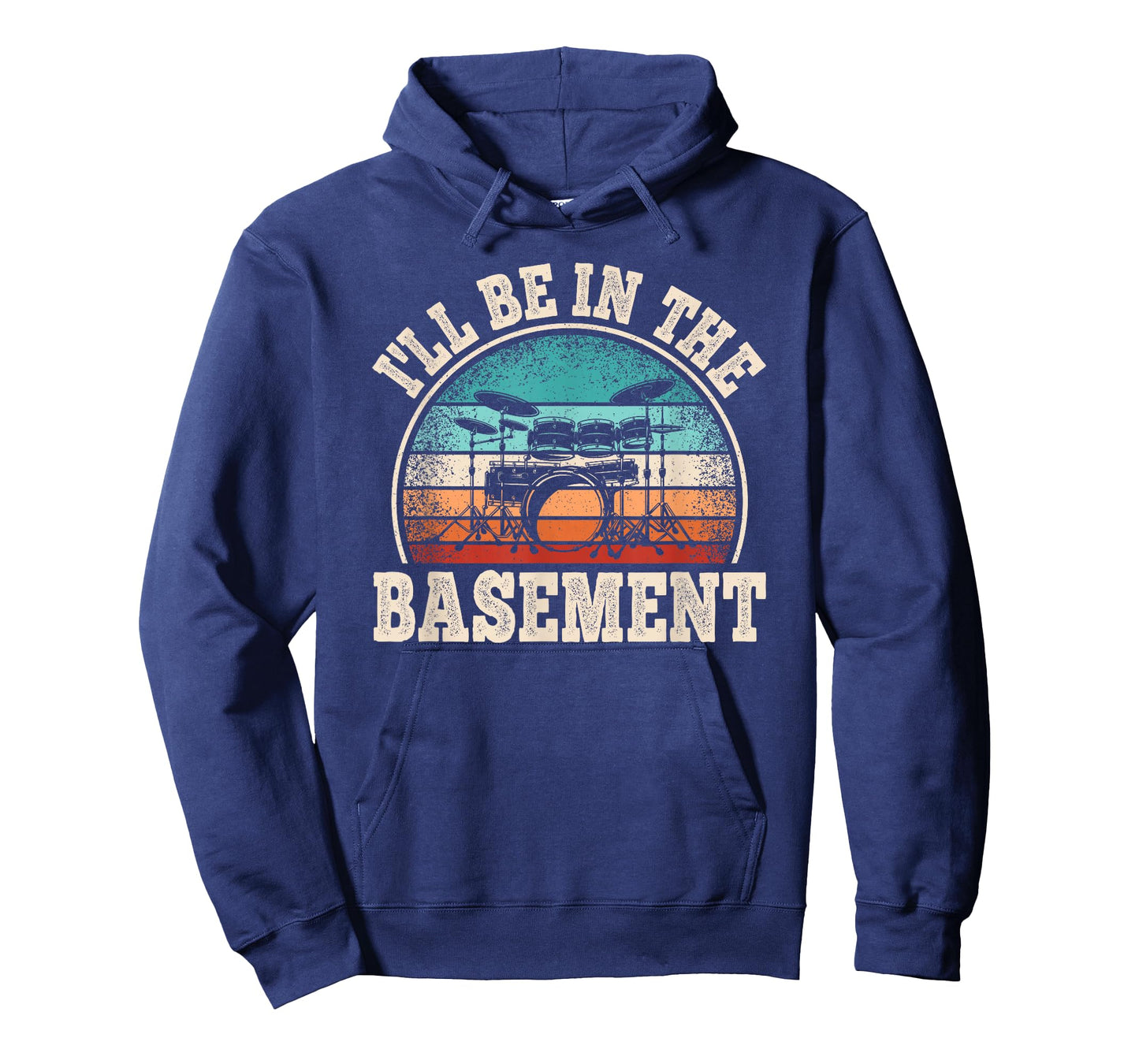 I'll Be In The Basement Drumming Drum Set Funny Drummer Men T-Shirt