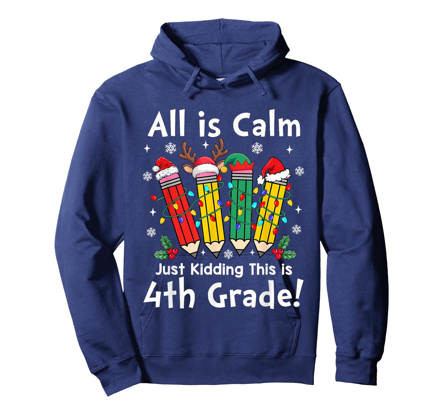 All is Calm Just Kidding 4th Grade Christmas Lights T-Shirt
