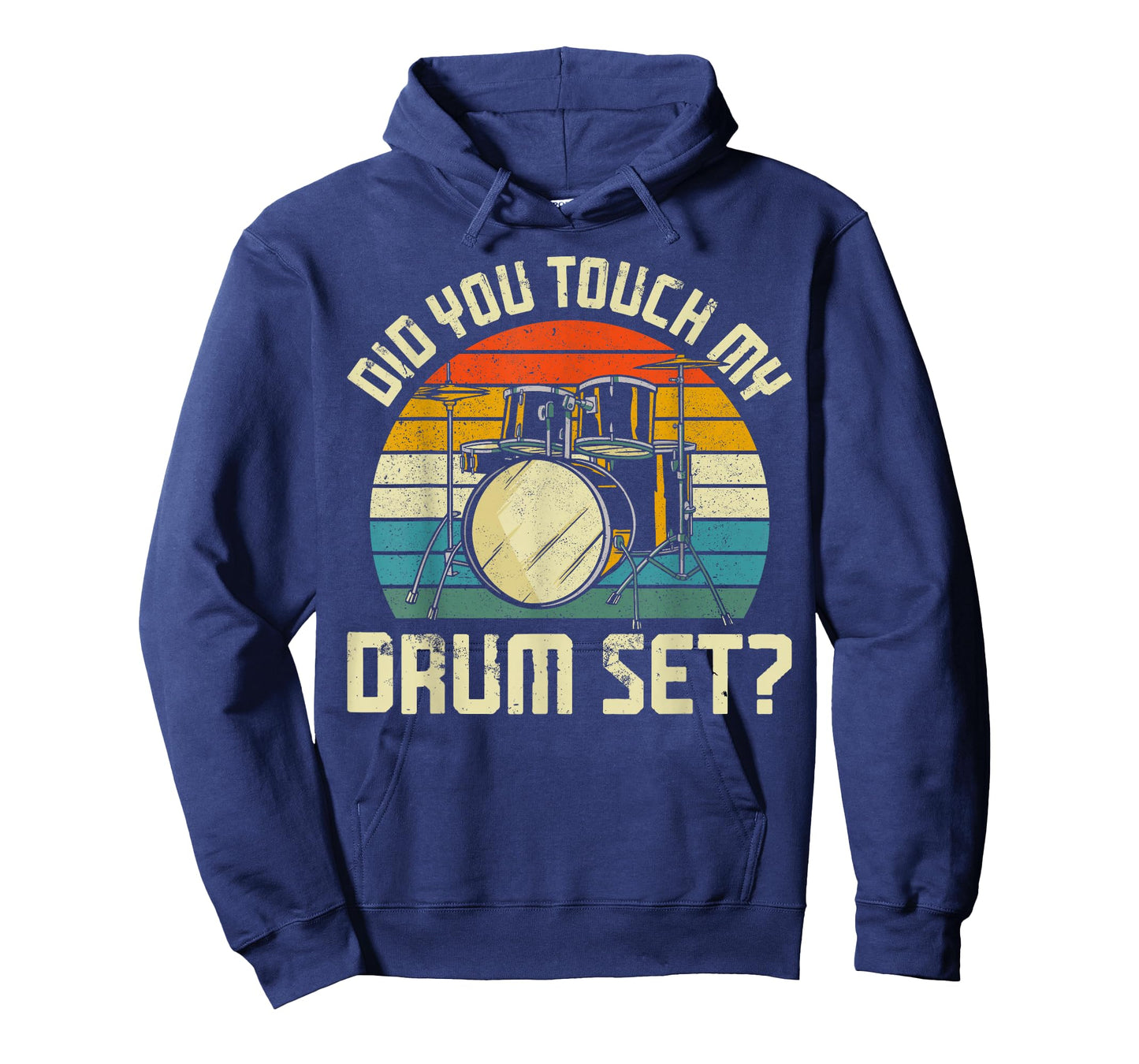 Drummer Drum Set Vintage Retro Did You Touch My Drum Set? T-Shirt