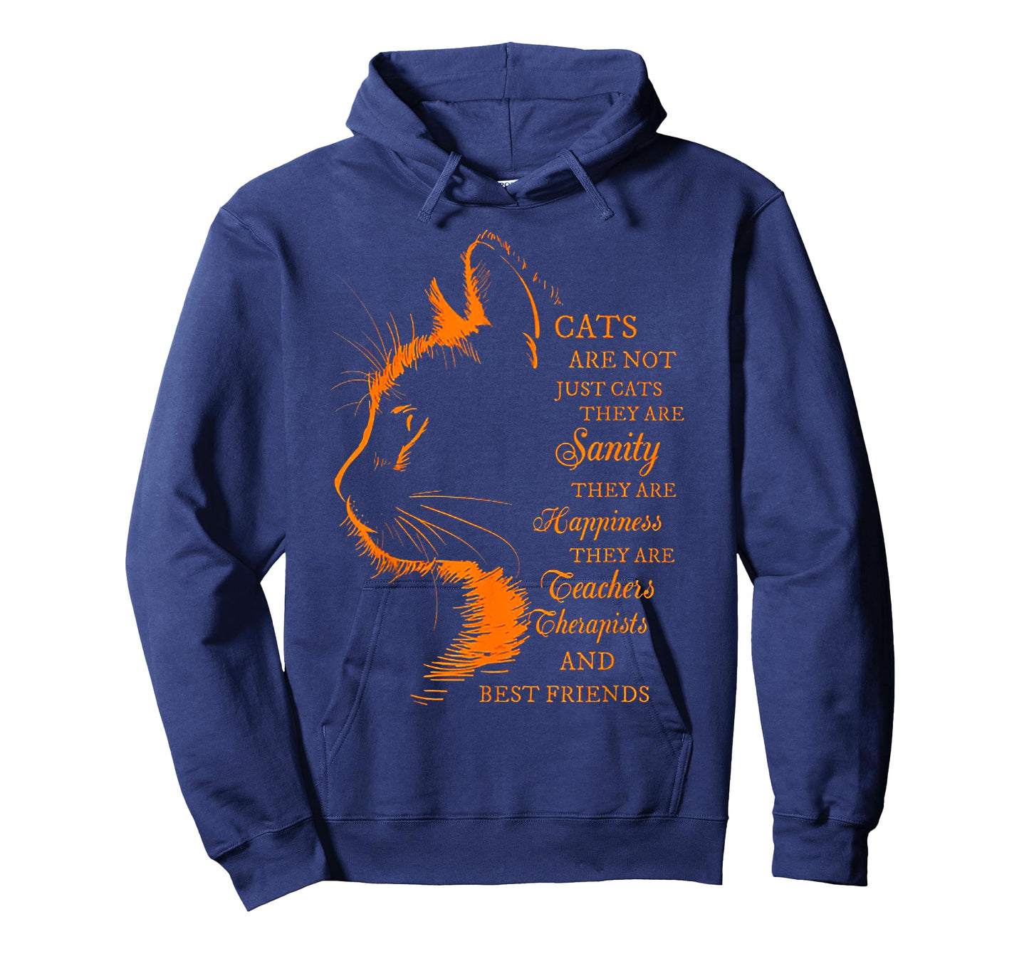 Cats Are Not Just Cats They Are Sanity T-Shirt