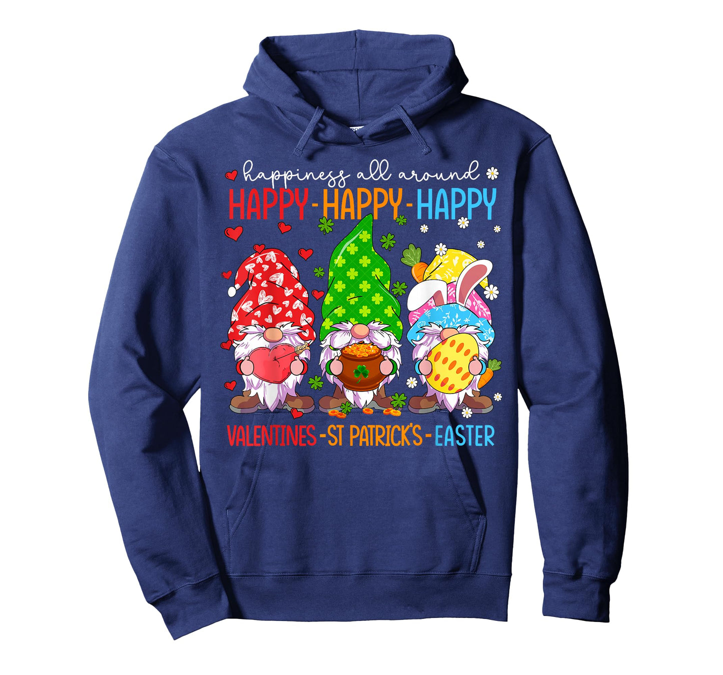 Happy Valentines St Patrick Easter Happy Holiday Gnome Funny T-Shirt