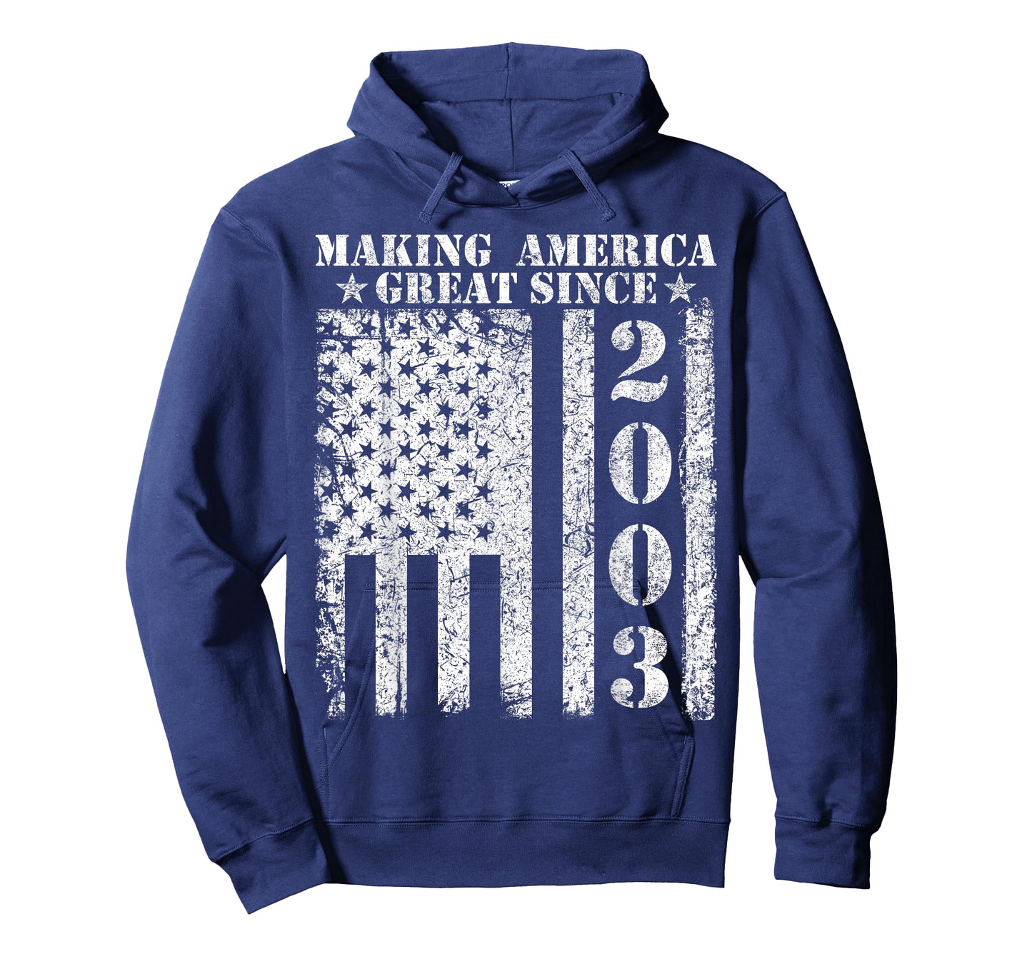 Making America Great Since 2003 Birthday T-Shirt
