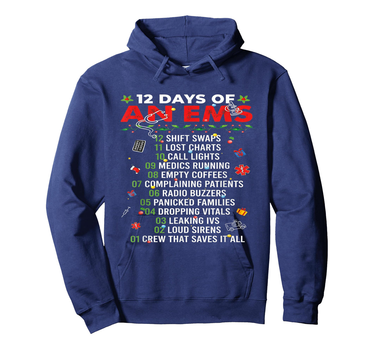 12 Days of an EMS EMT ICU Nurse Christmas Xmas Funny T-Shirt