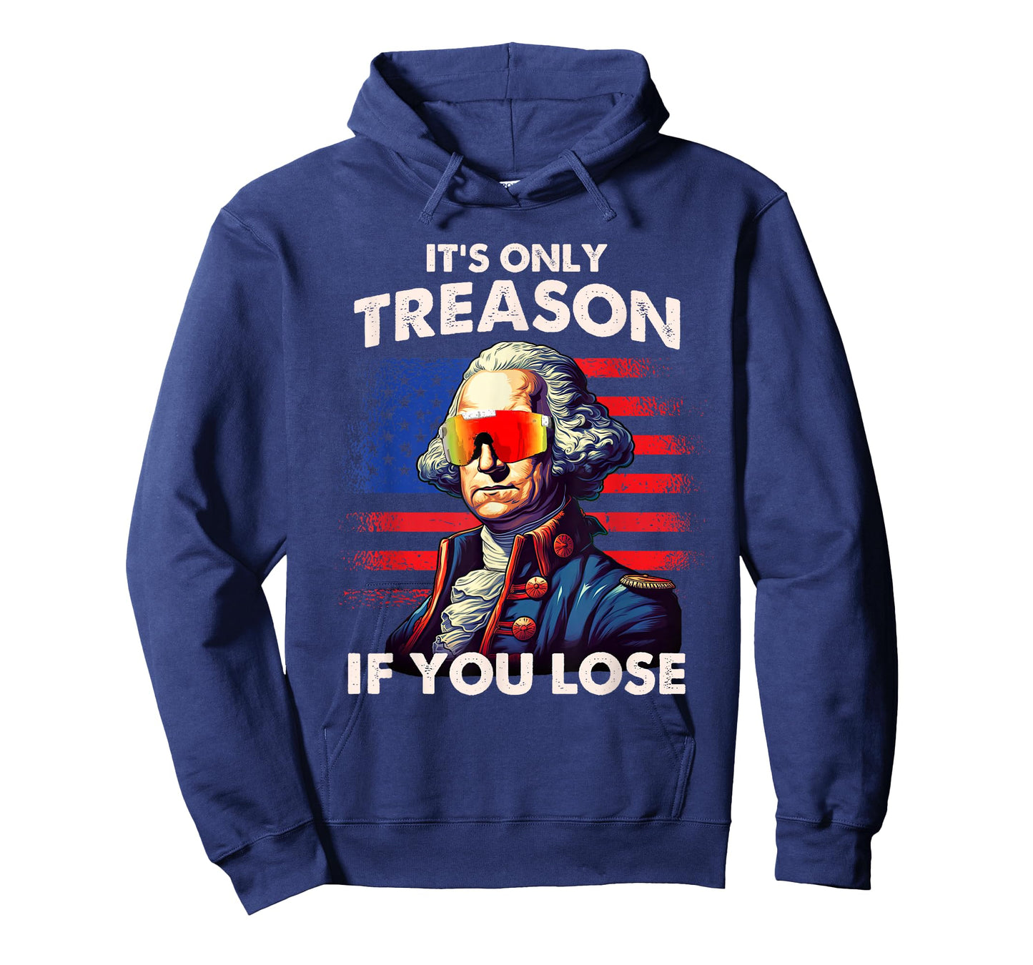 Funny 4th of July Shirt Washington Only Treason If You Lose T-Shirt
