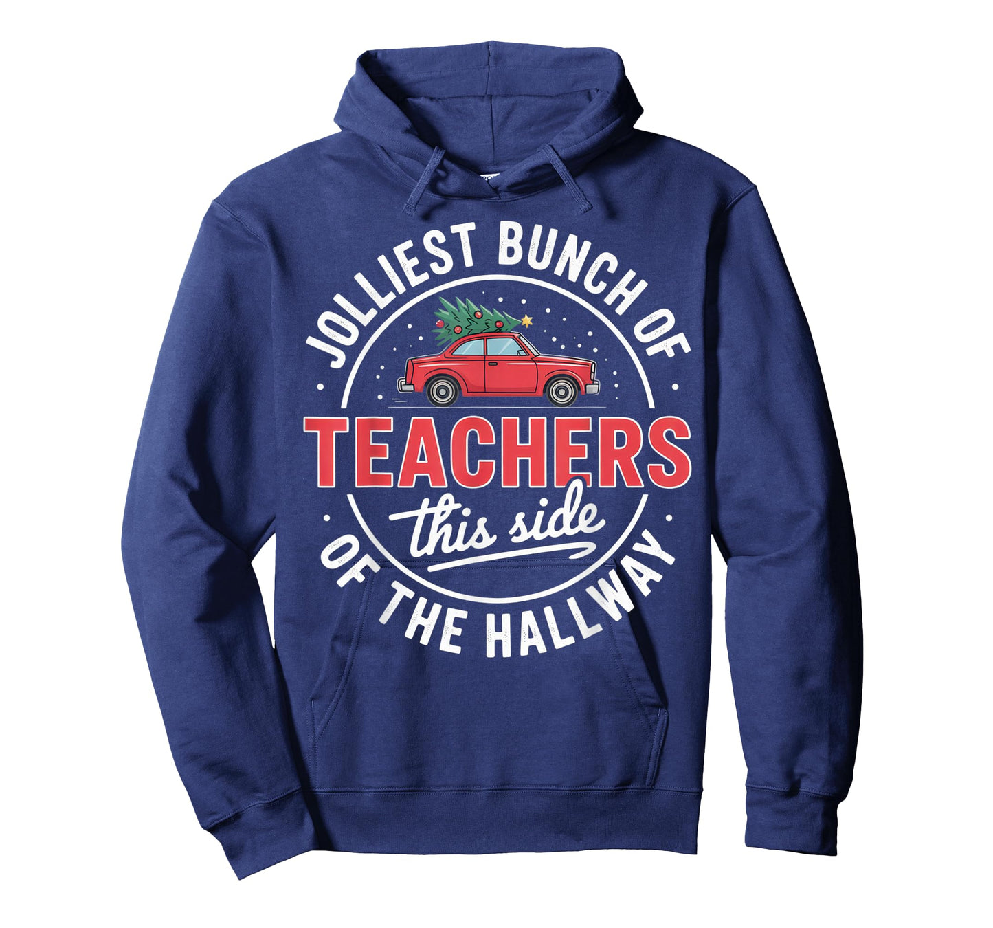 Jolliest Bunch of Teachers for Holiday Cheerful Classroom T-Shirt