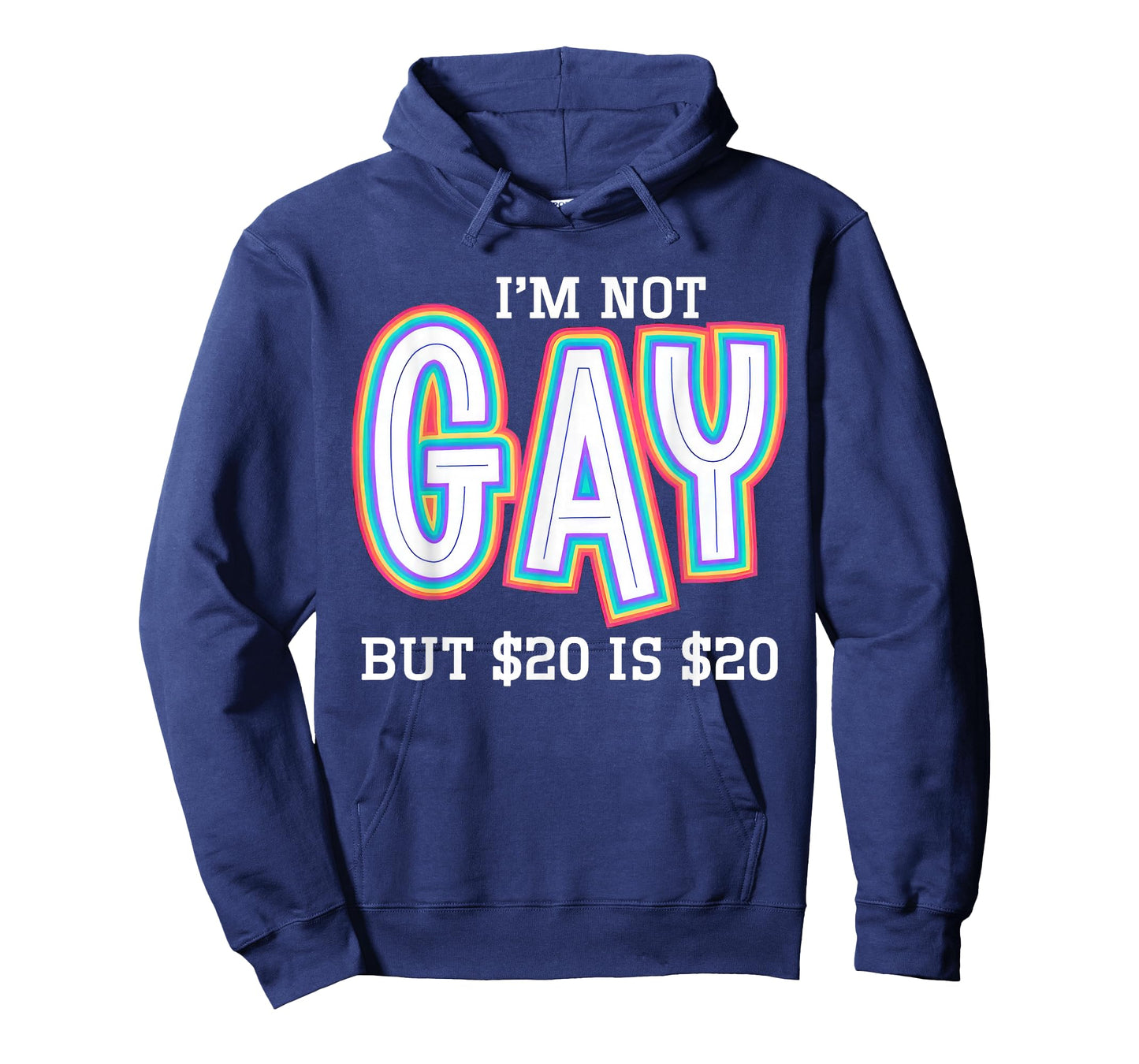 Iโm Not Gay But $20 is $20 American Flag Funny Meme for Men T-Shirt