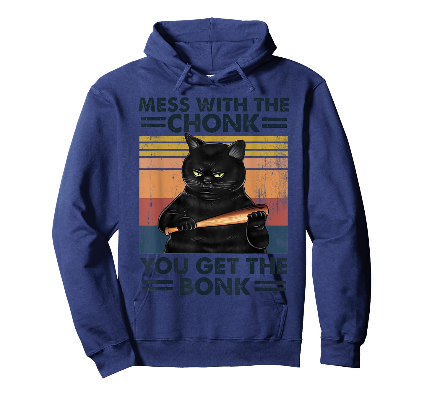 Grumpy Black Cat Mess With The Chonk You Get The Bonk Men Women T-Shirt