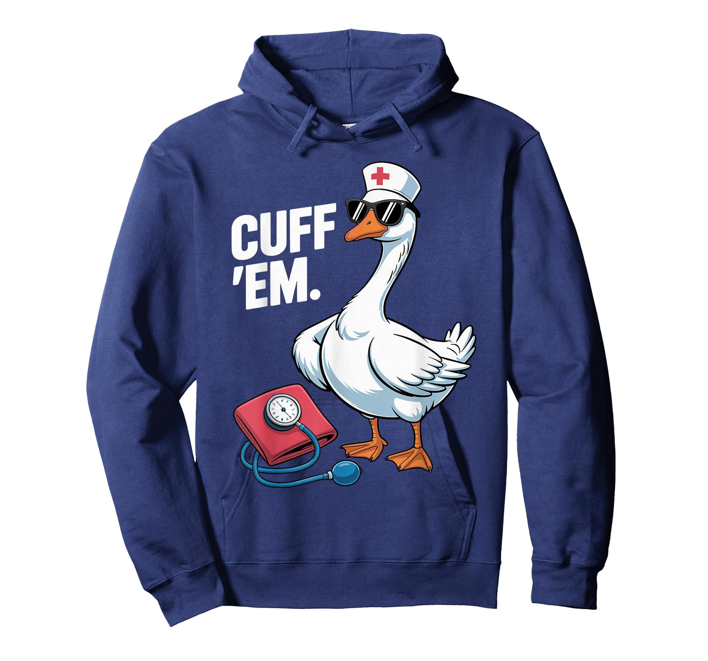 Cuff 'Em Goose Nurse Medical Healthcare Funny ER Nurse T-Shirt