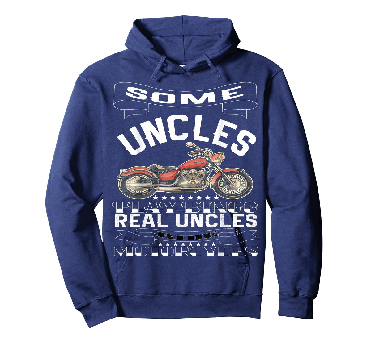 Some Uncles Play Bingo Real Uncles Ride Motorcycles T-Shirt
