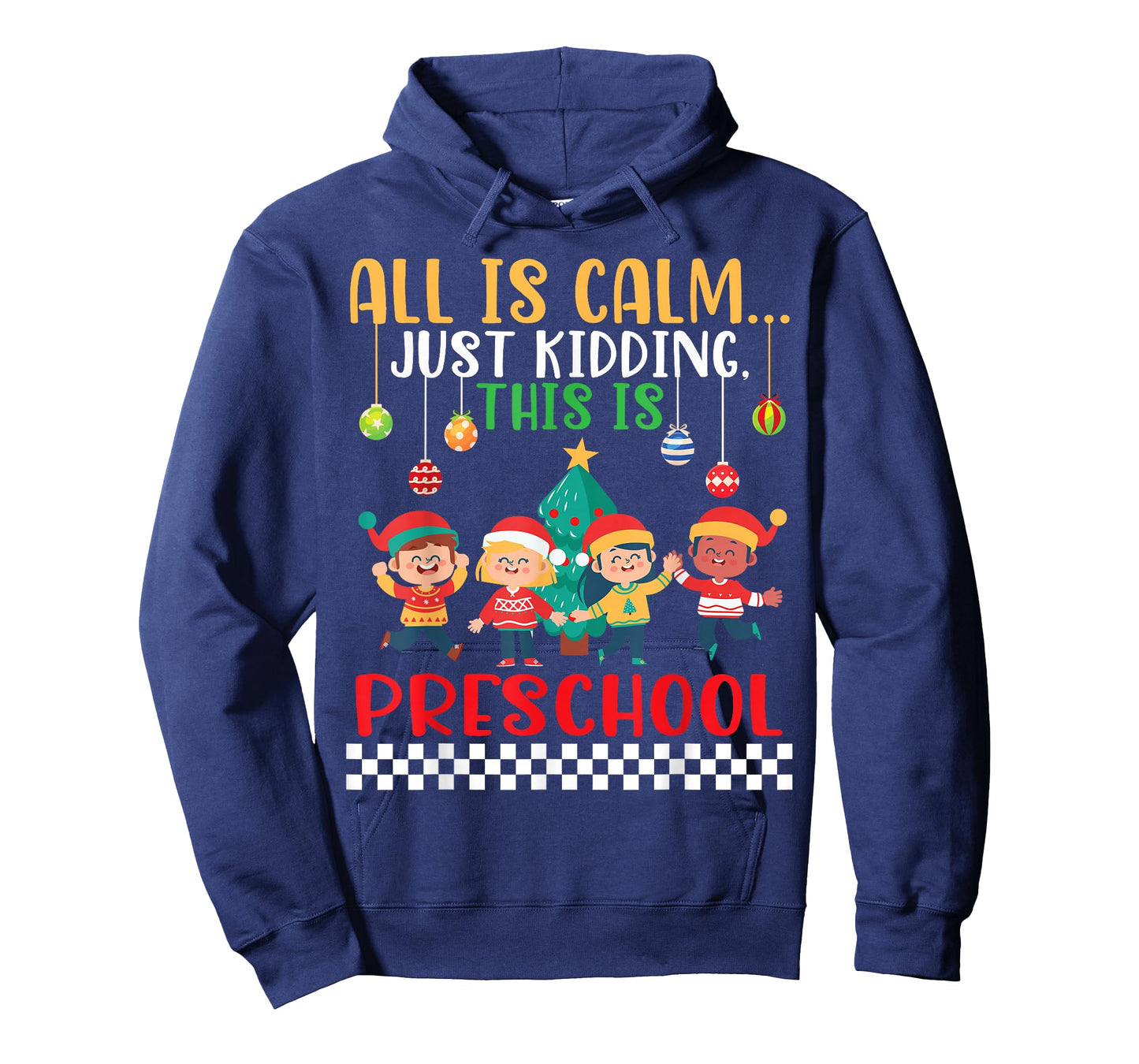 All is Calm Just Kidding This is Preschool Christmas Kids T-Shirt