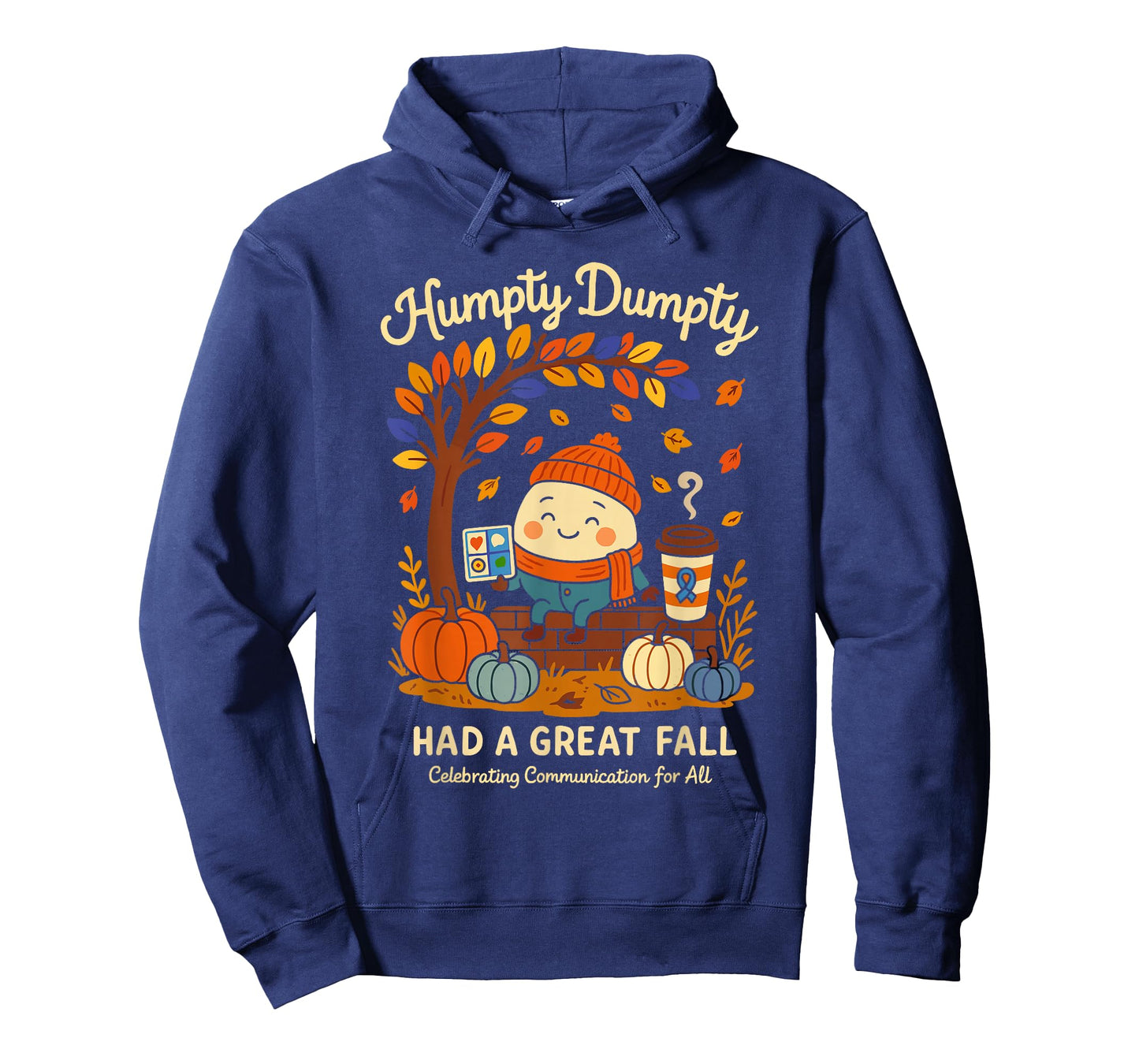 Humpty Dumpty Had A Great Fall AAC Awareness Speech Therapy T-Shirt