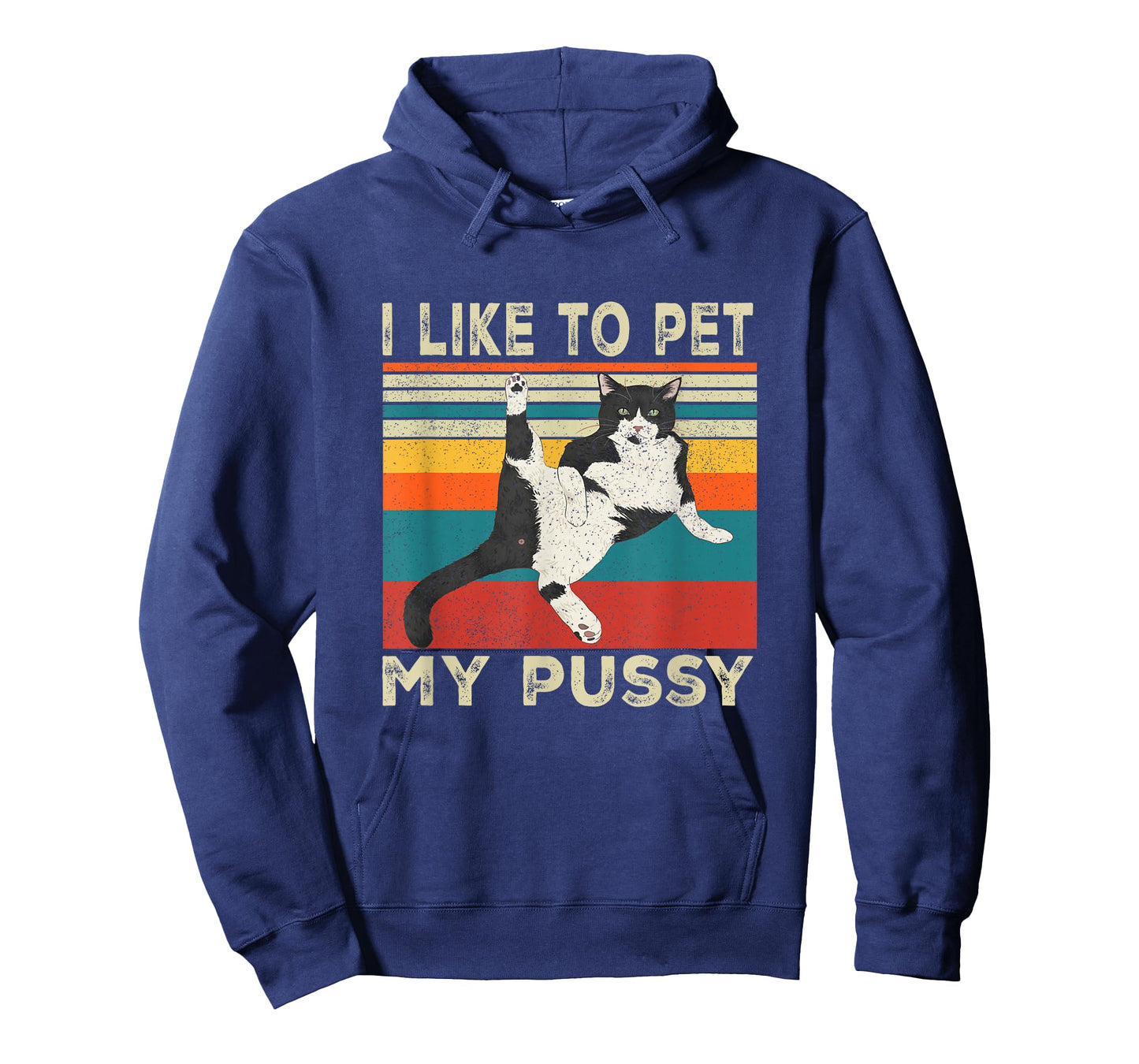 I Like to Pet My Pussy Naughty Funny Humor Saying Cat T-Shirt