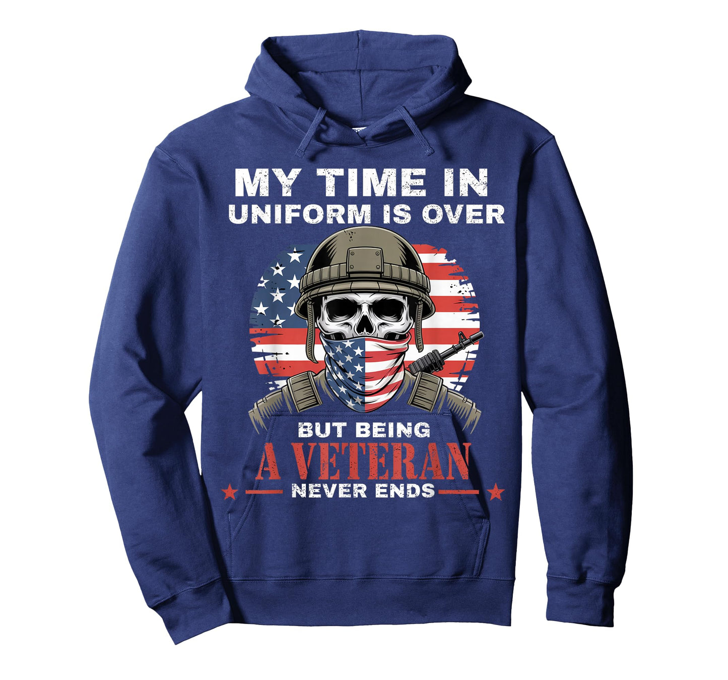 My Time in Uniform is Over But Being A Veteran Never Ends. T-Shirt