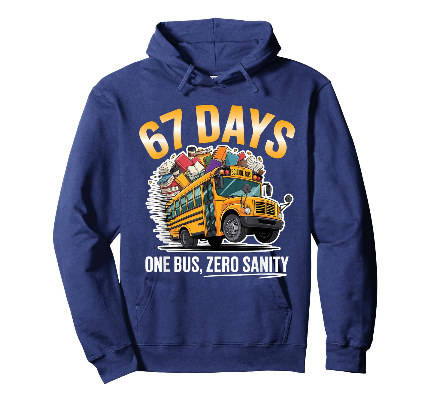 Funny 67 Days School Bus Driver Six Seven Meme for Men Women T-Shirt