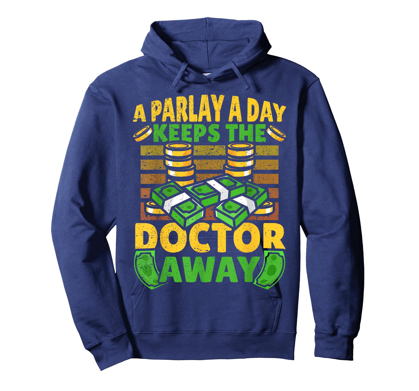 A Parlay A Day Keeps The Doctor Away Sports Betting T-Shirt