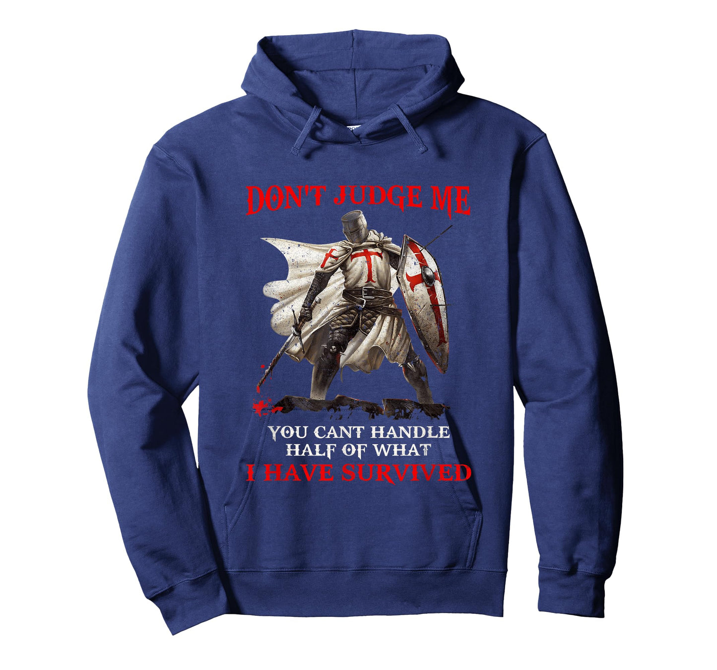 Knight Templar Christian Warrior Of God Don’T Judge Me T-Shirt