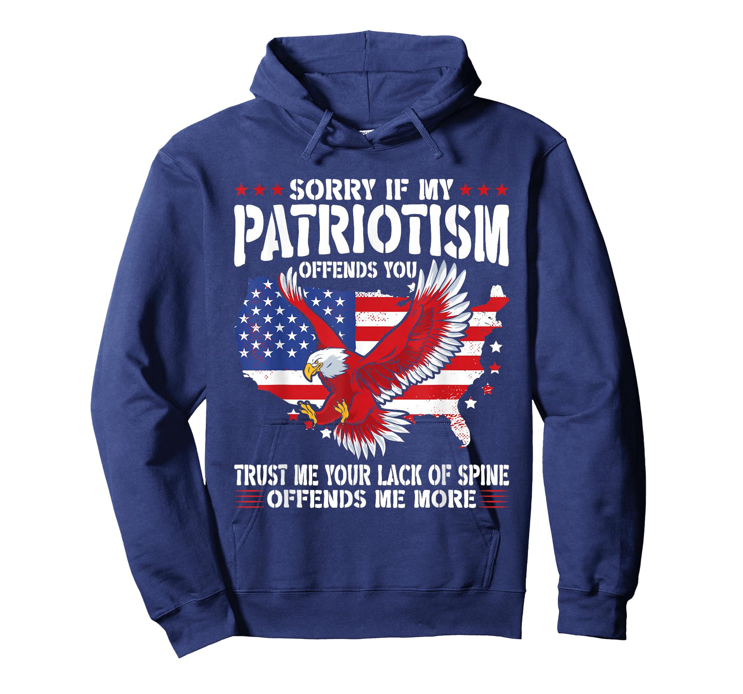 Sorry If My Patriotism Offends You Patriotic US Flag T-Shirt