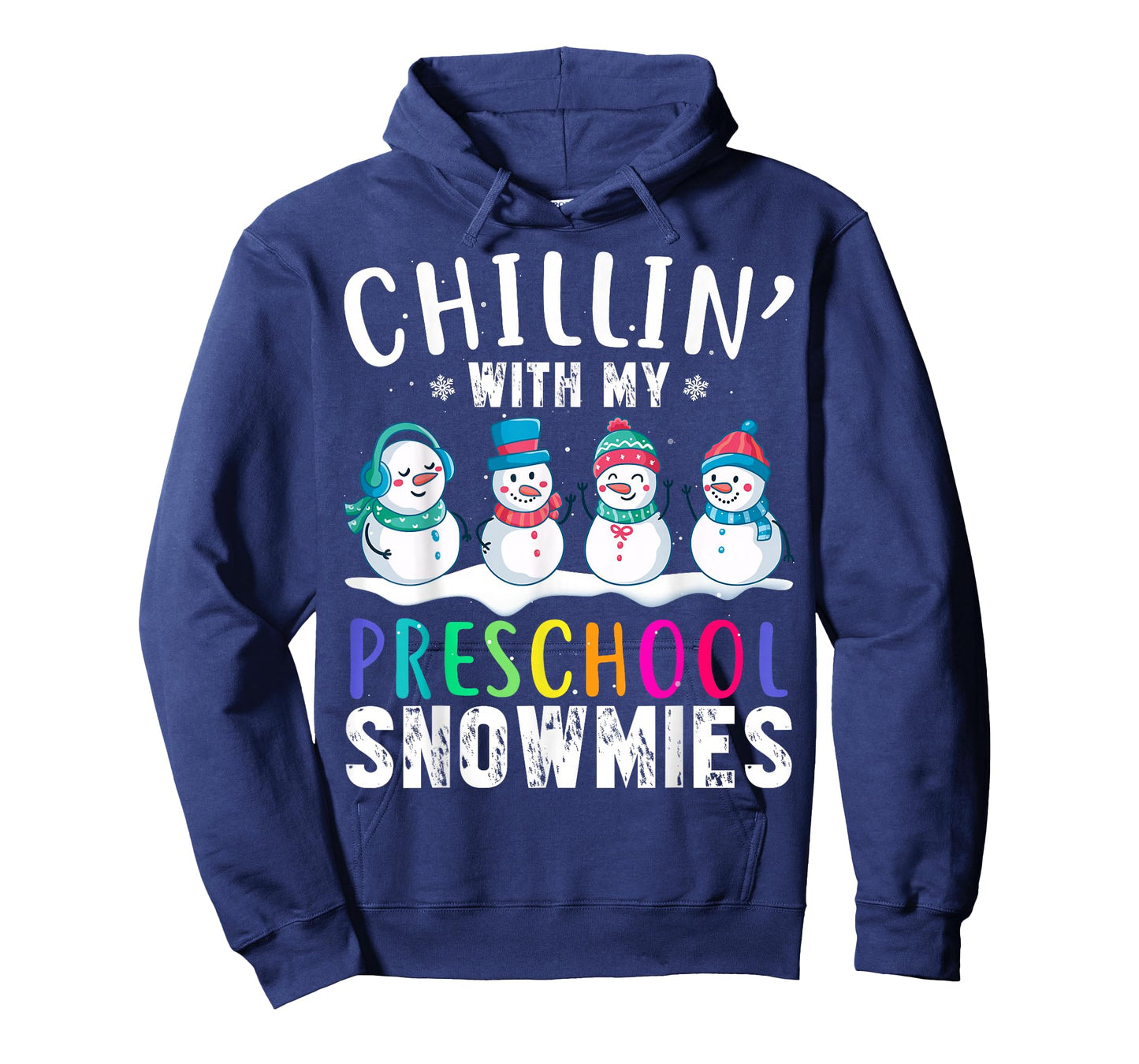 Chillin With My Preschool Snowmies Funny Xmas Snowman T-Shirt