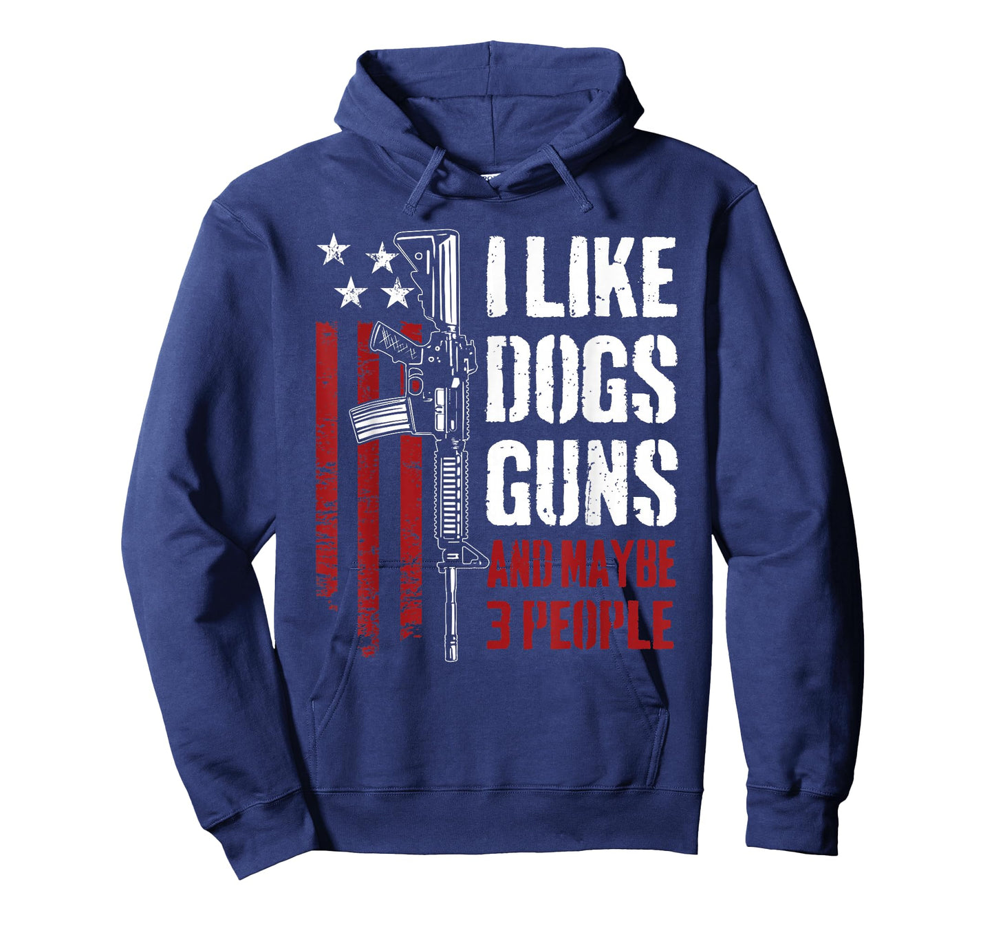 I Like Guns Dogs and Maybe 3 People - Funny Gun AR15 Flag T-Shirt