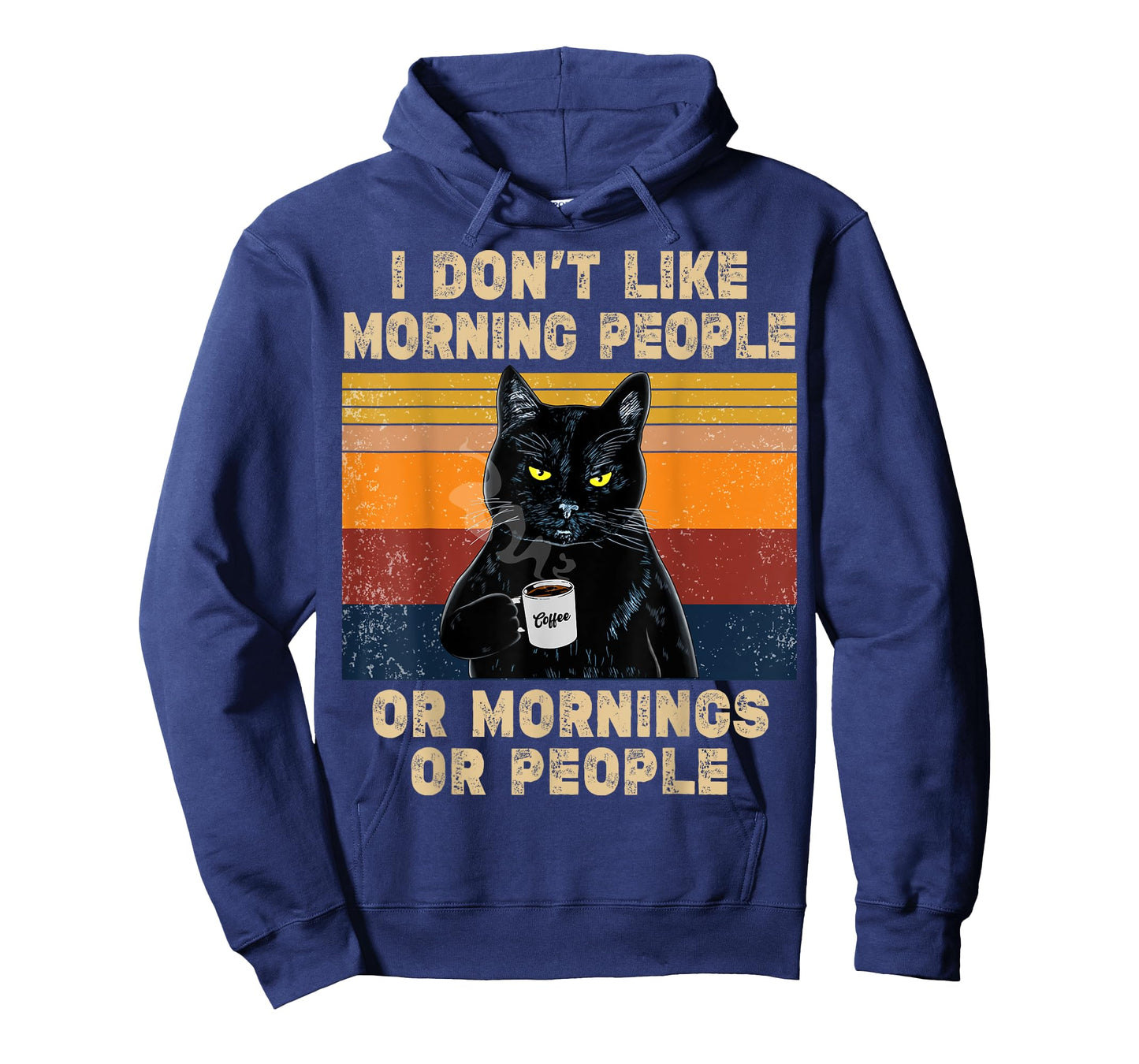 I Don't Like Morning People or Mornings or People Coffee Cat Men Women T-Shirt