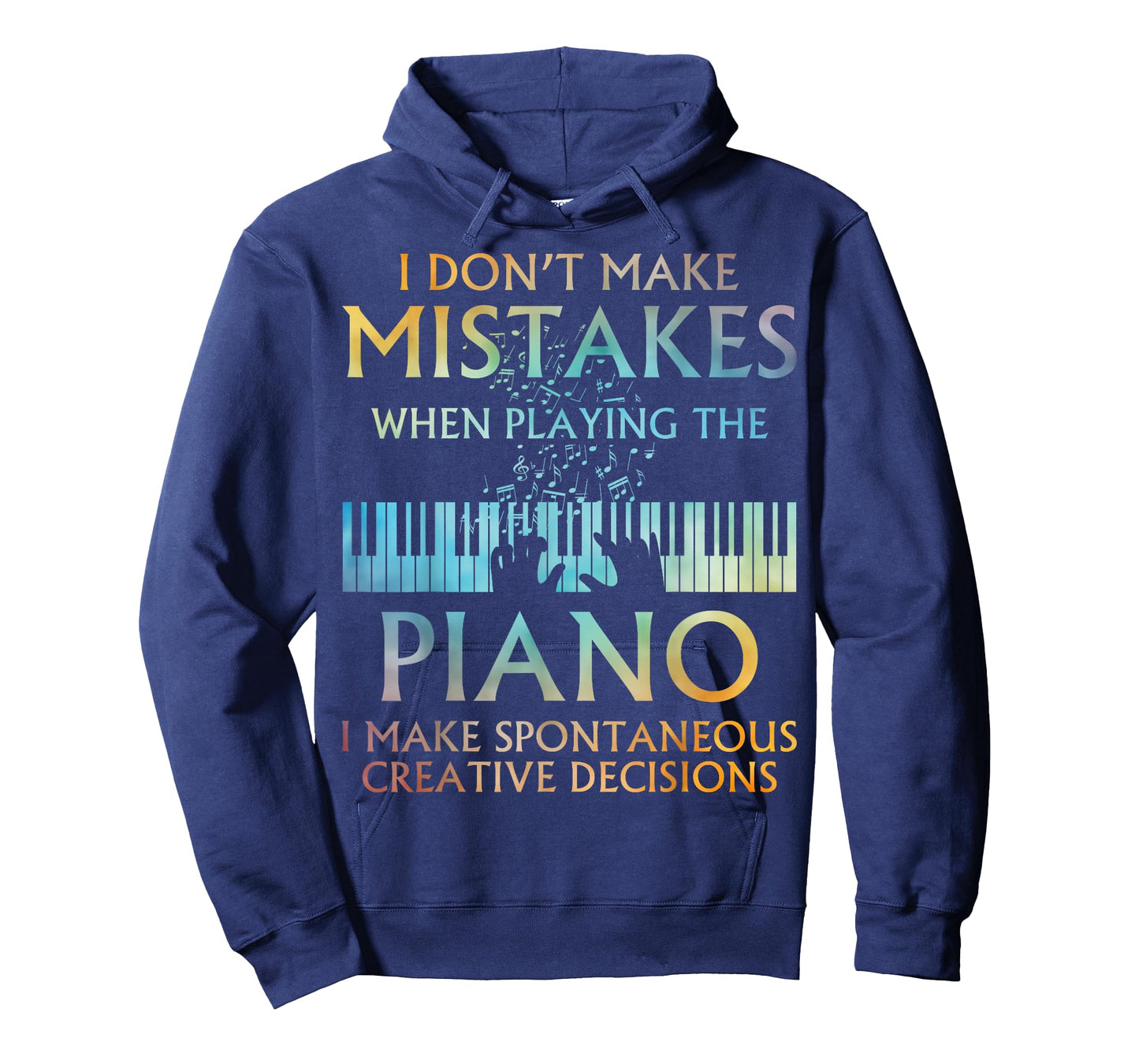 Funny Piano Musician Humor Creative Decisions Pianist T-Shirt