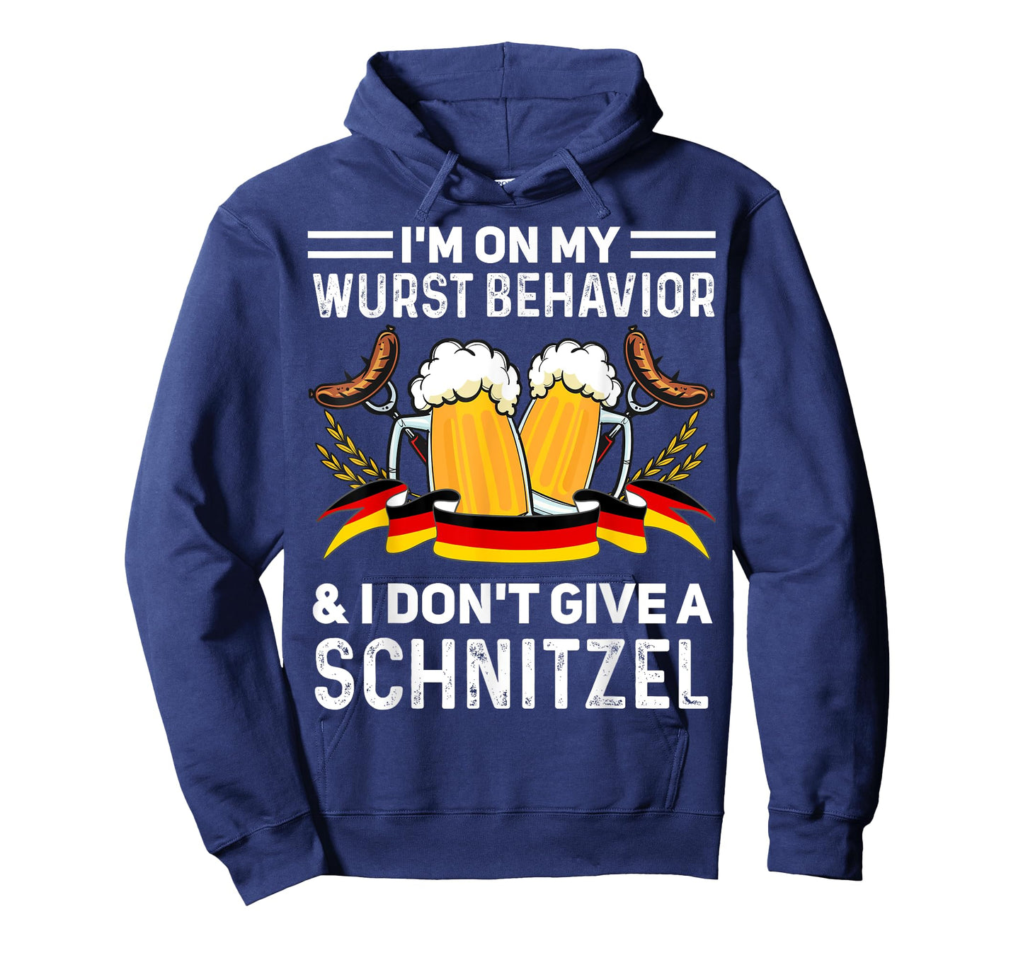 I'm On My Wurst Behavior And I Don't Give A Schnitzel T-Shirt