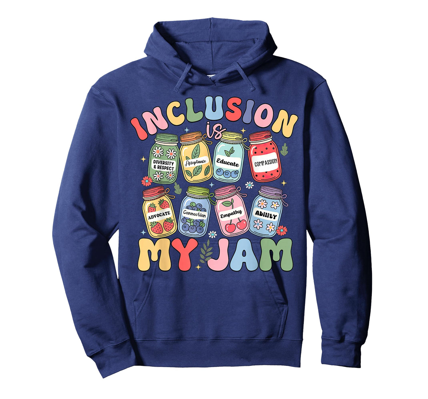 Inclusion Is My Jam SPED Teacher Special Education Life T-Shirt