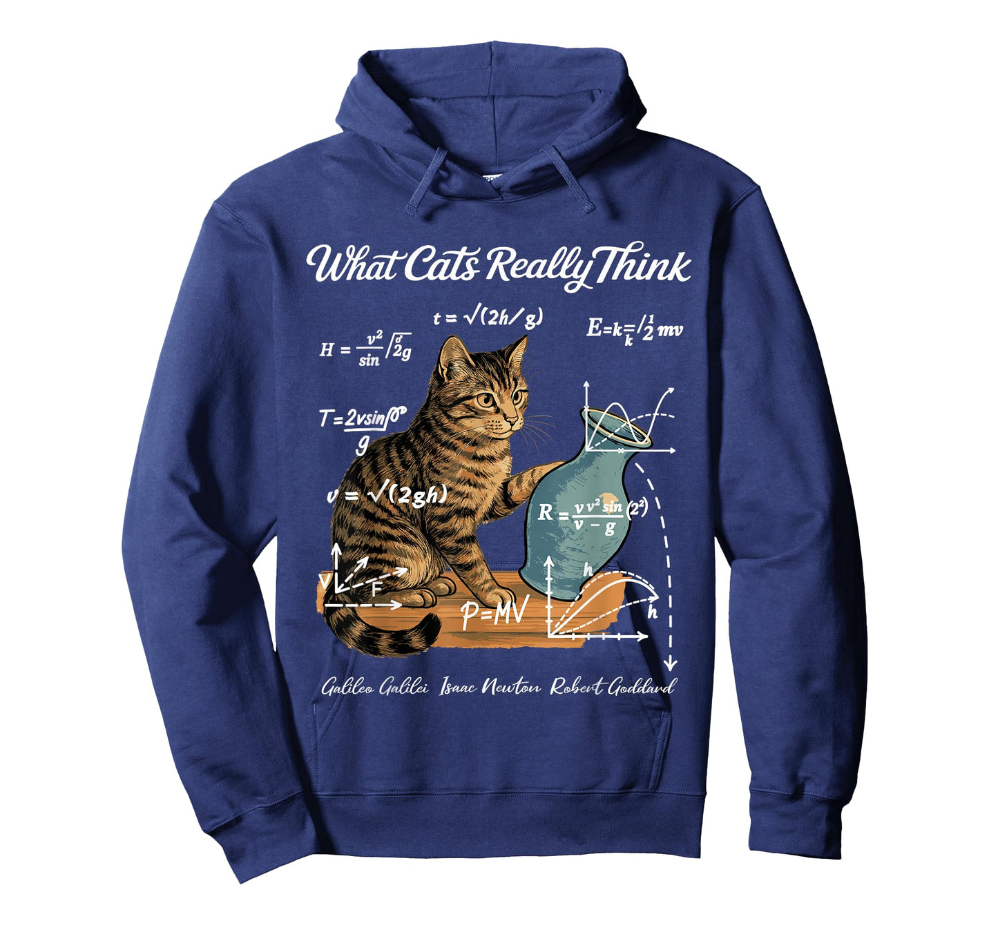 Funny Cat Physics Humor Design What Cats Really Think T-Shirt