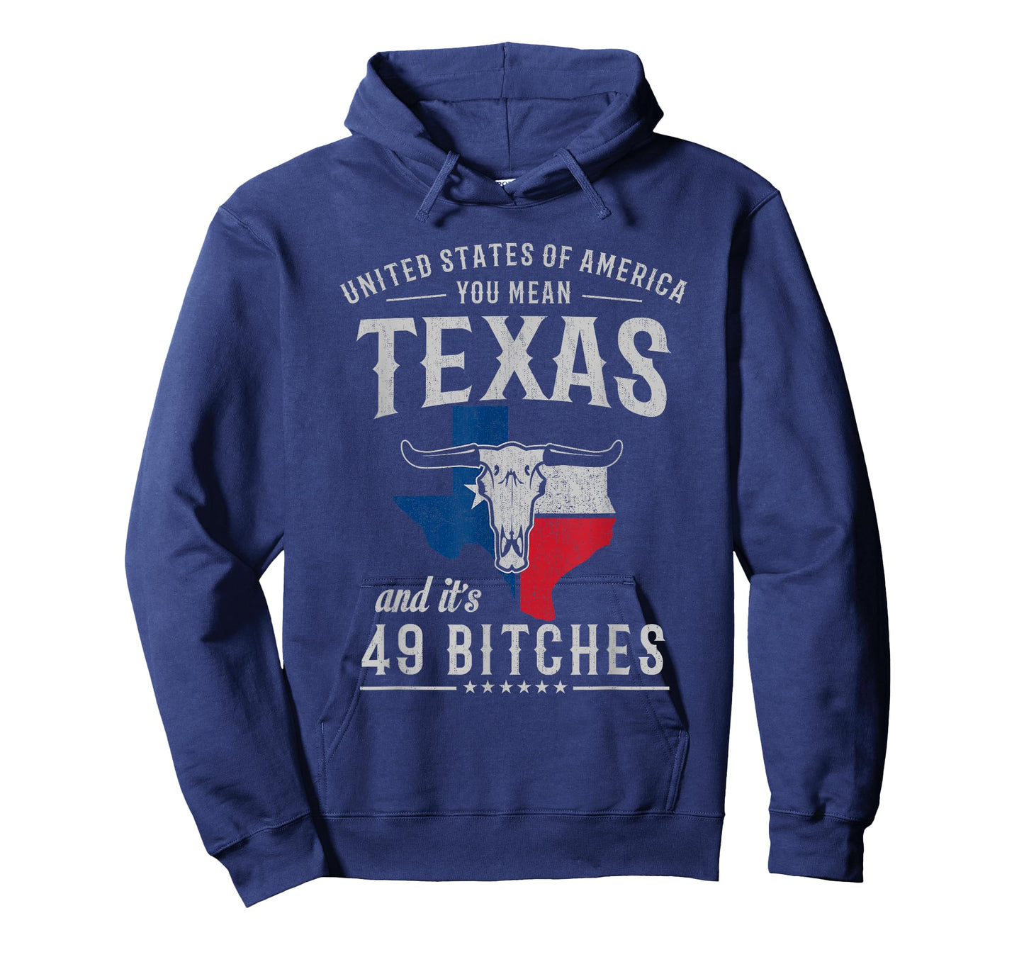 America You Mean Texas And Its 49 Bitches Texas T-Shirt
