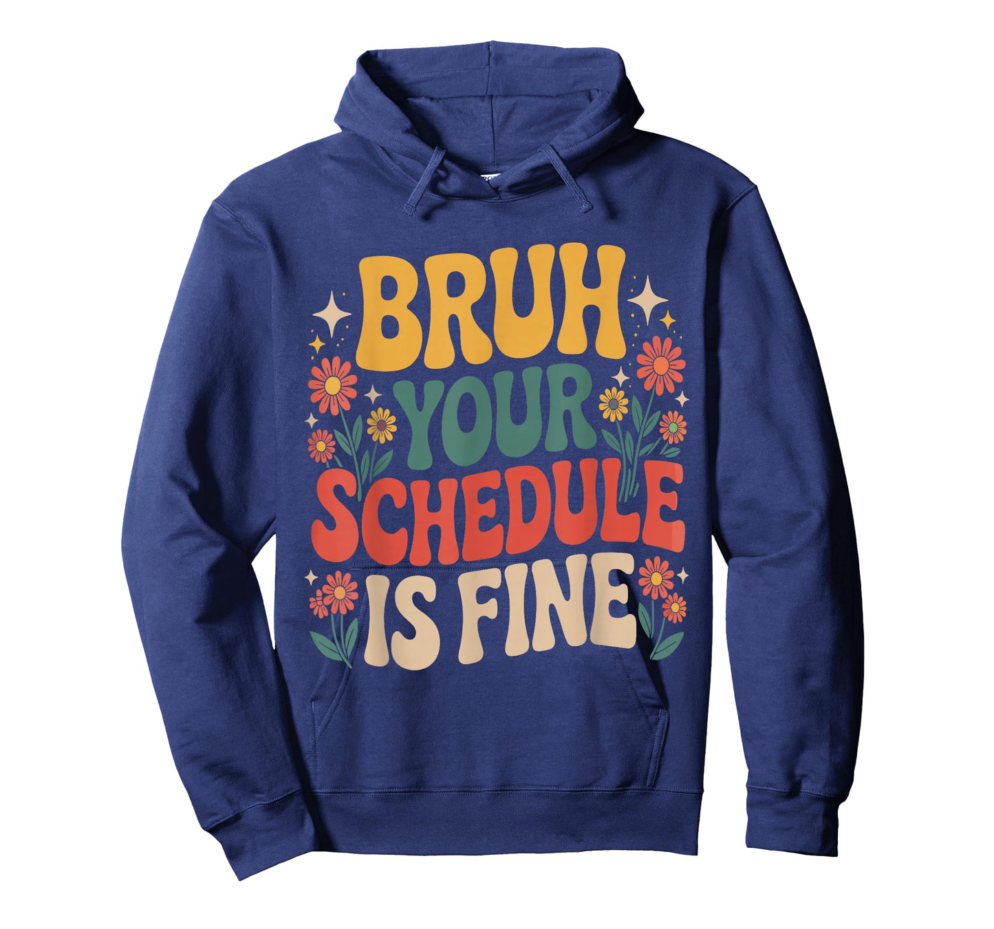 Groovy Bruh Your Schedule is Fine Funny School Counselor T-Shirt