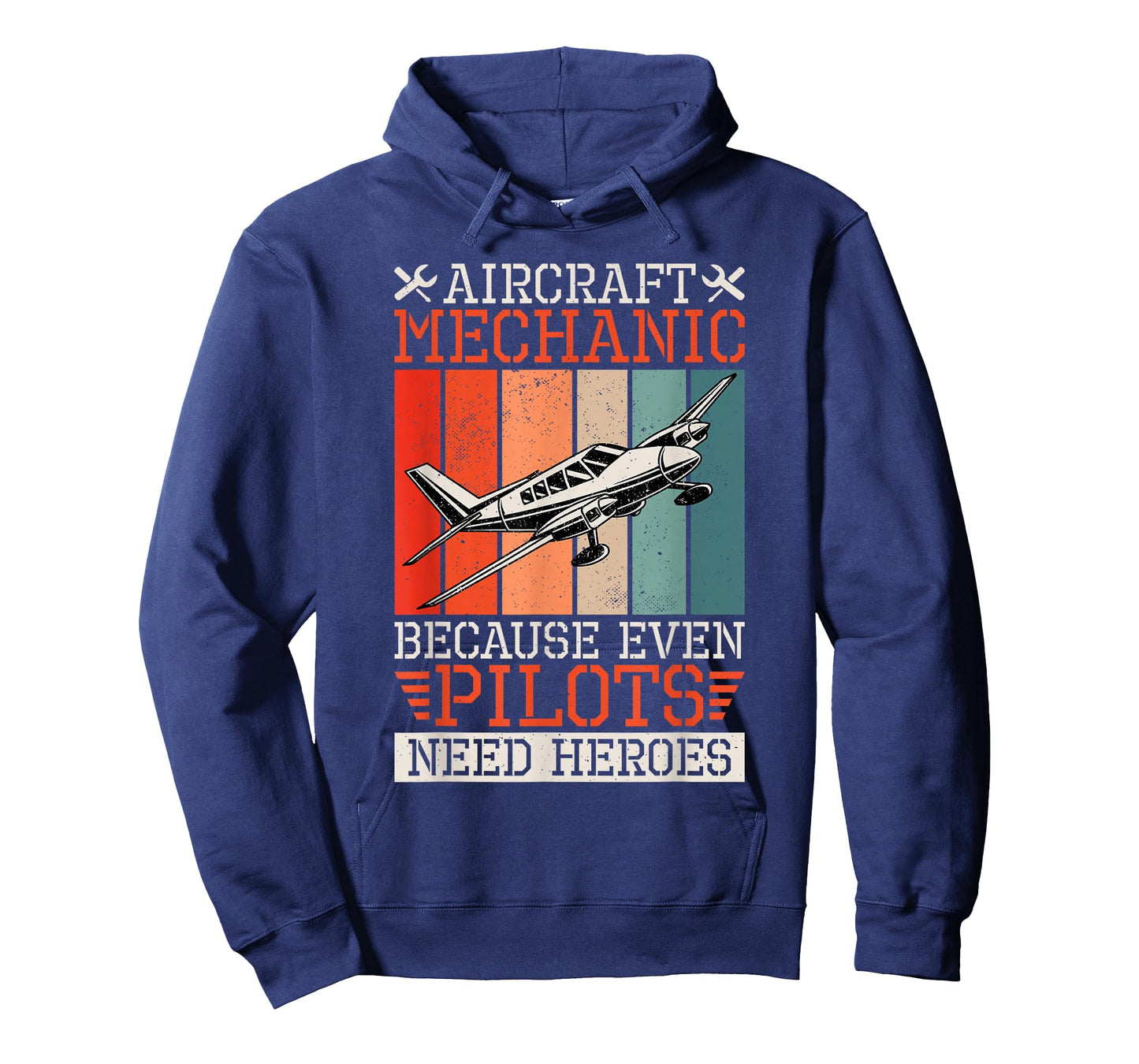 Aircraft Mechanic Because Even Pilots Need Heroes, Airplane T-Shirt
