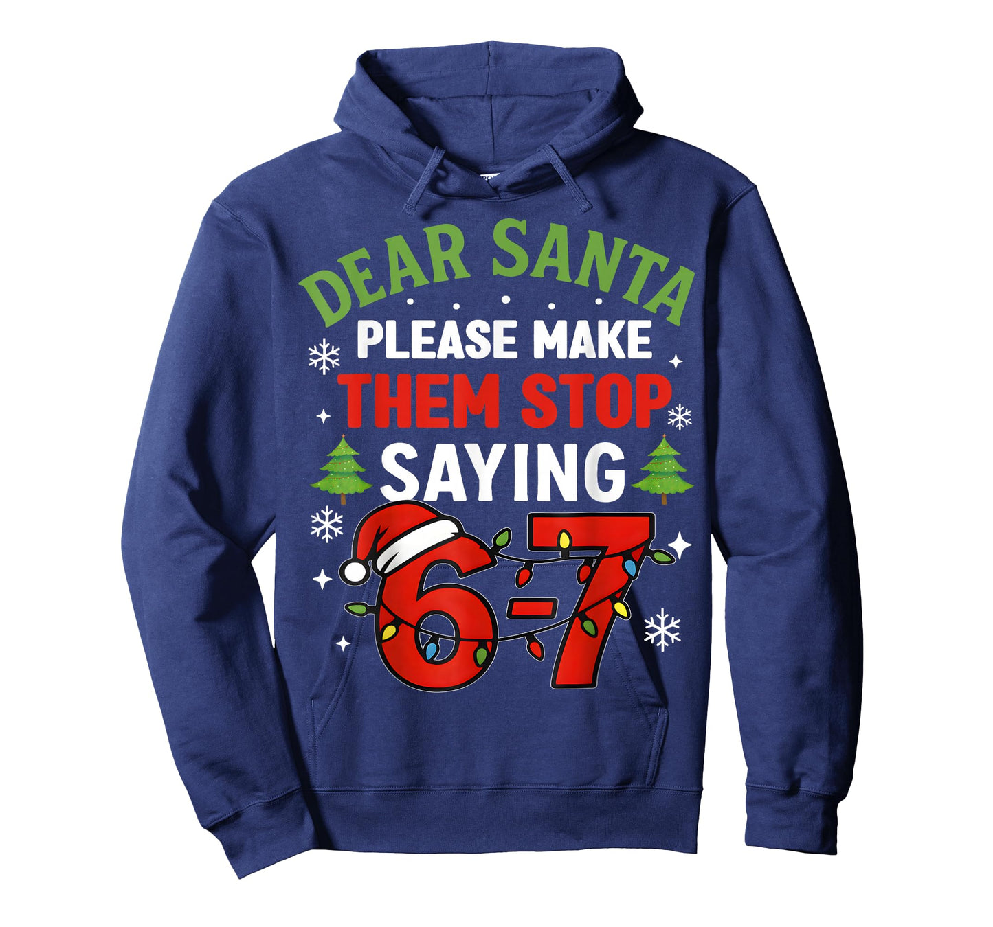 Dear Santa Students 6-7 67 Six Seven Funny Christmas Teacher T-Shirt