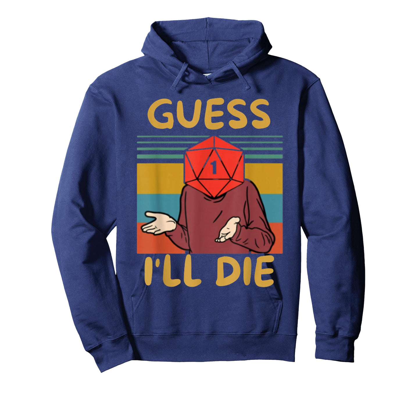 Guess I'll Die, Vintage, Funny Fantasy Sarcastic Retro Quote T-Shirt, Small, Black