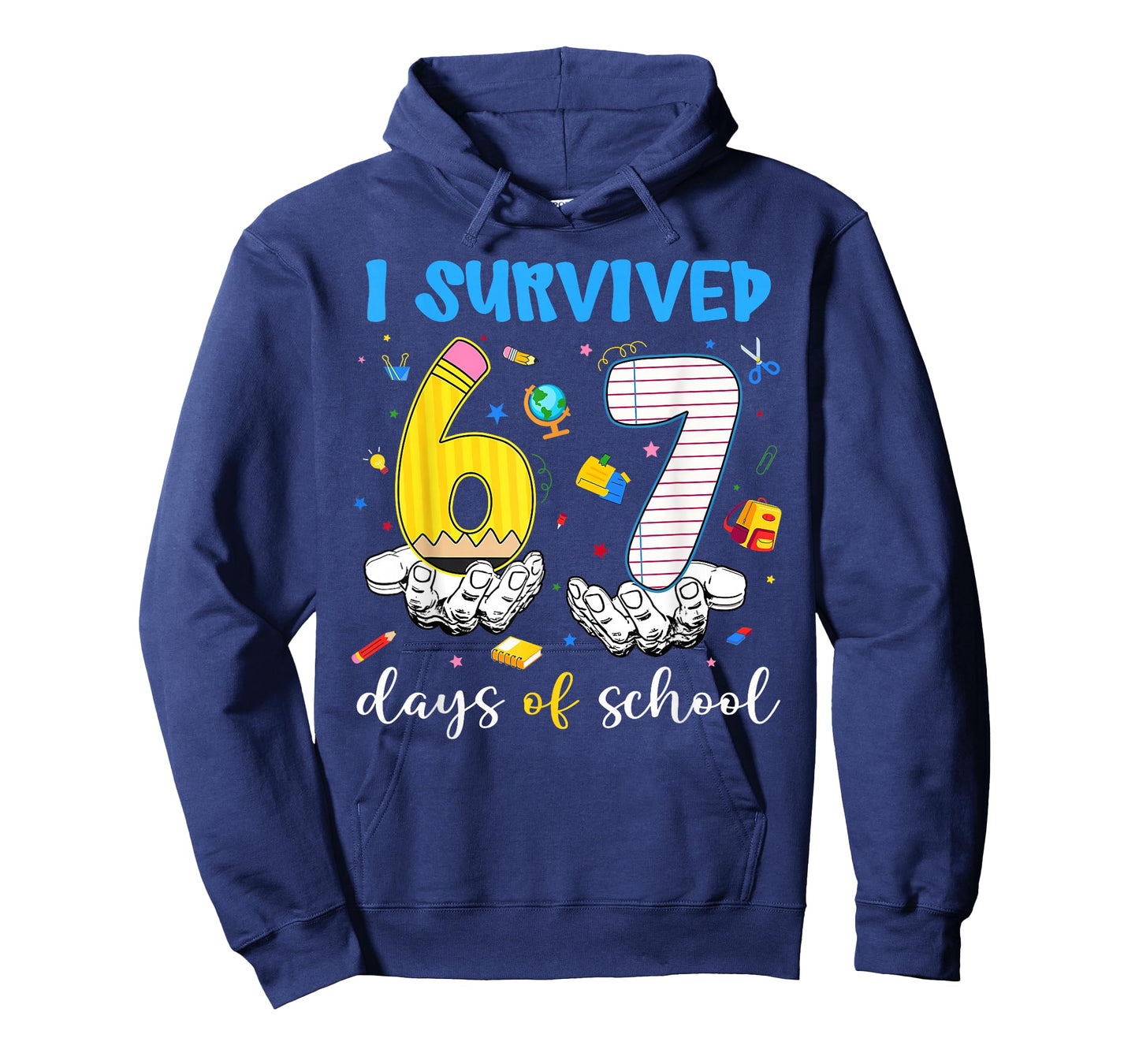 I Survived 67 Days of School Six Seven Hands Teachers Kids T-Shirt